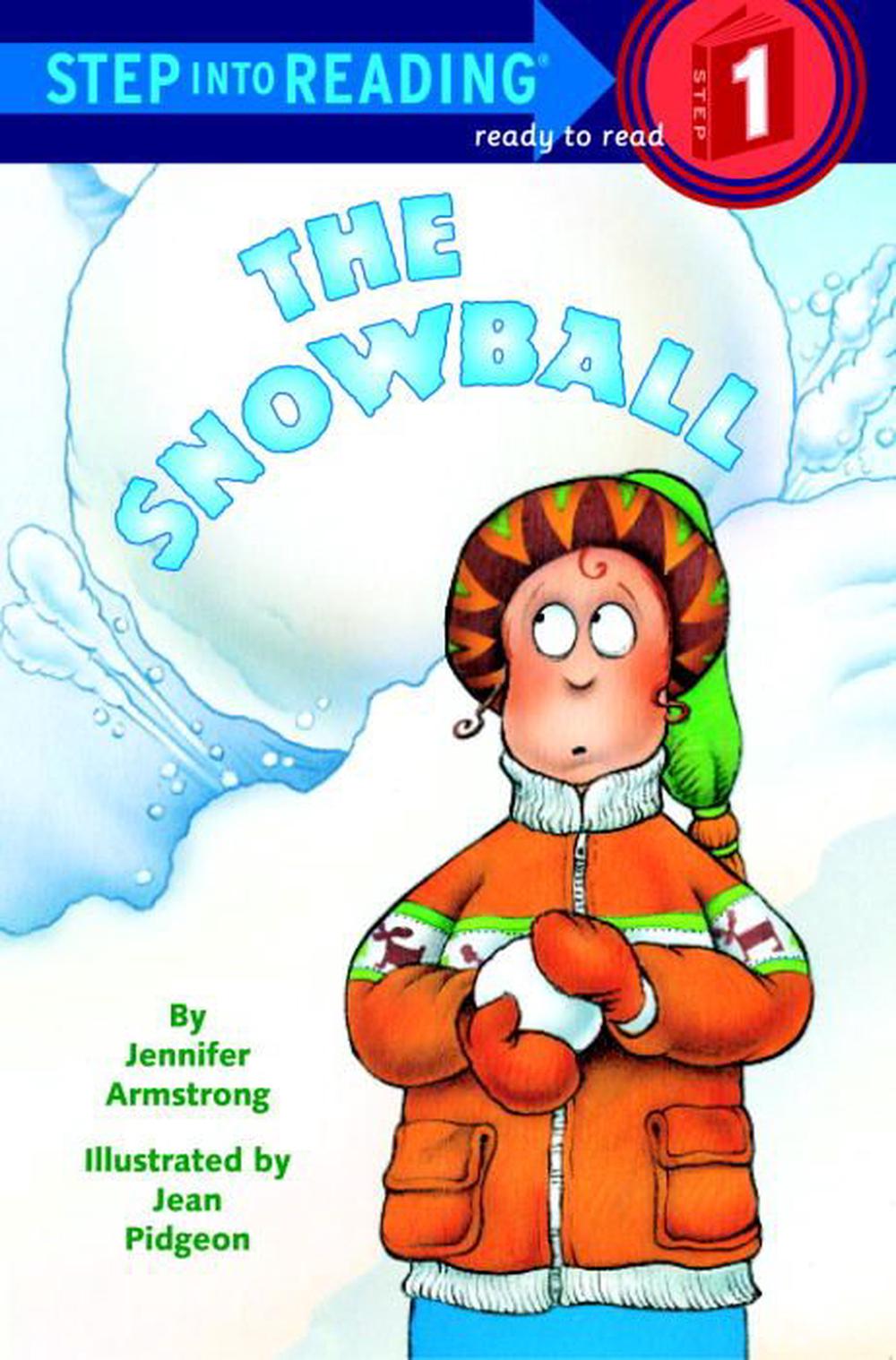 The Snowball by Jennifer Armstrong, Paperback, 9780679864448 Buy