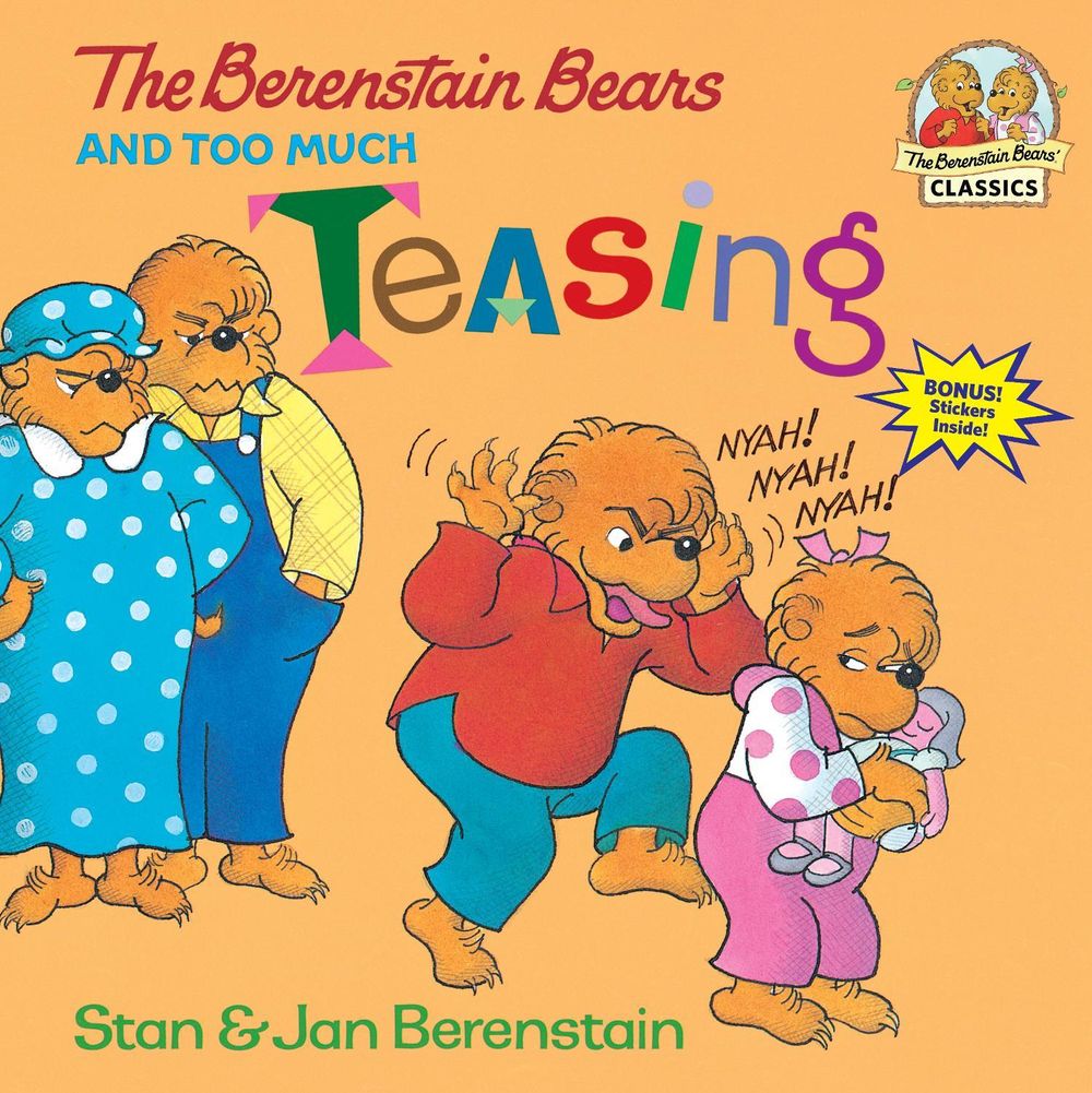The Berenstain Bears and Too Much Teasing by Stan Berenstain - ISBN: 9780679877066