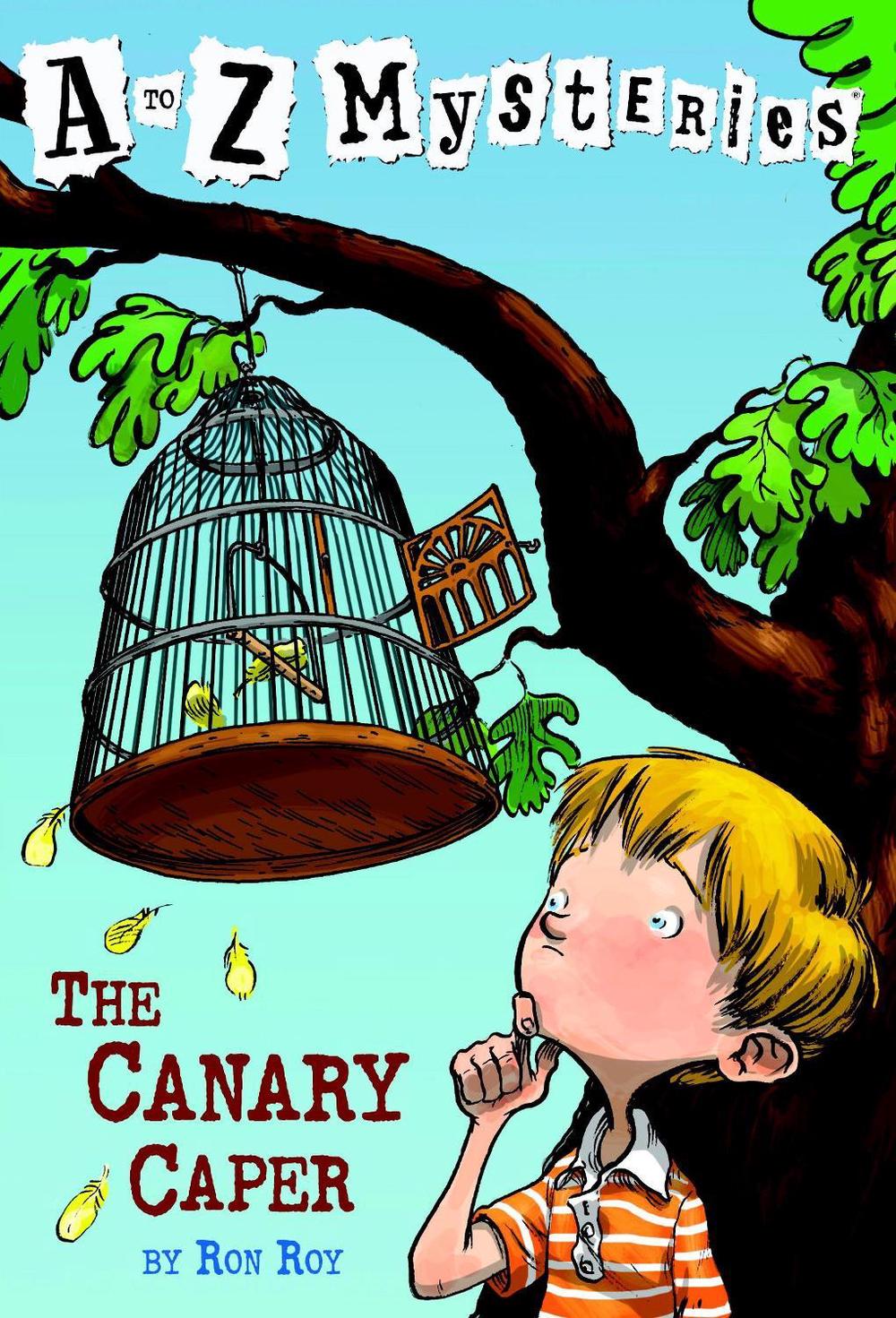 A to Z Mysteries: The Canary Caper by Ron Roy - ISBN: 9780679885931