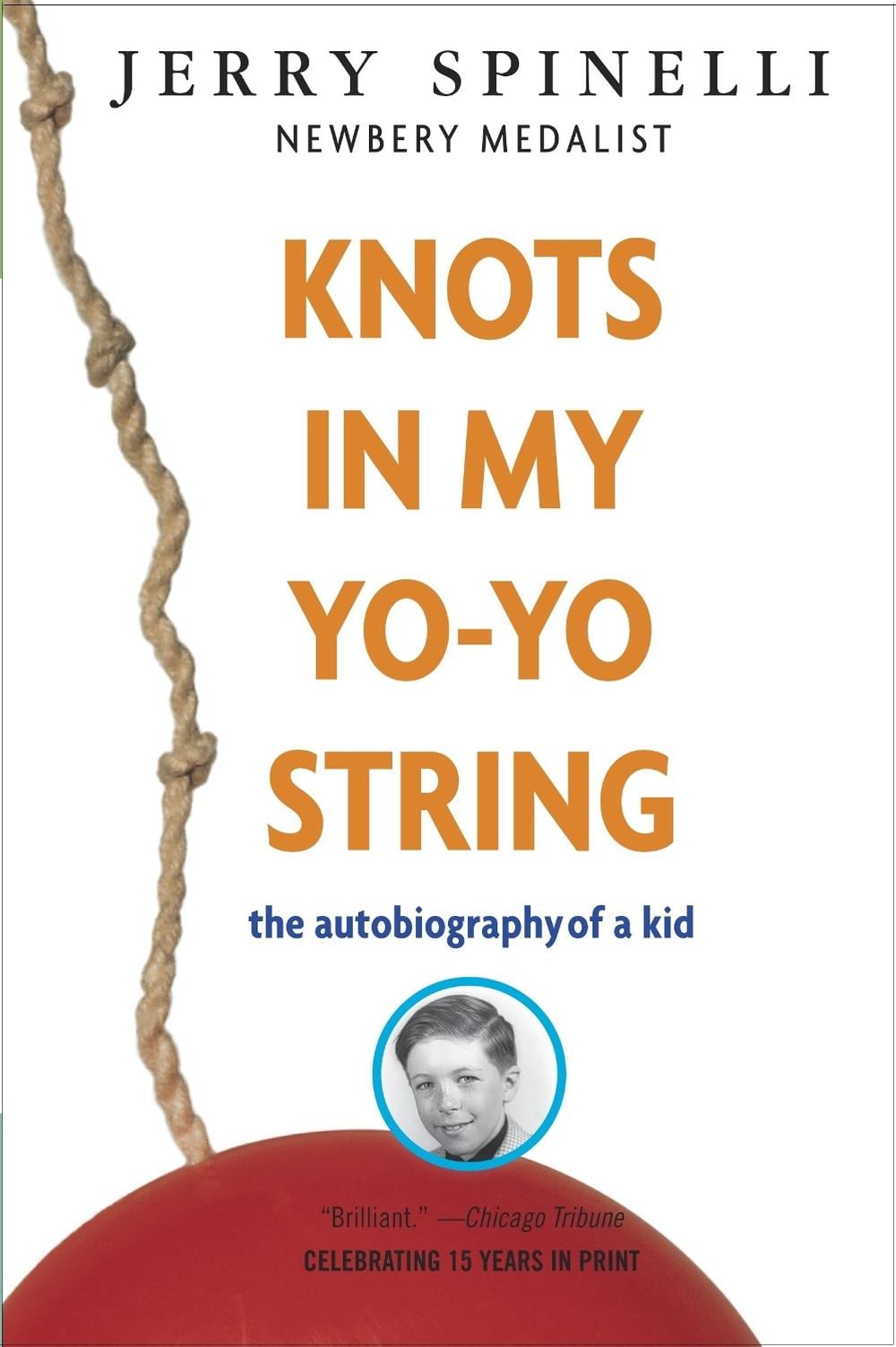 Knots in My Yo-Yo String by Jerry Spinelli - ISBN: 9780679887911