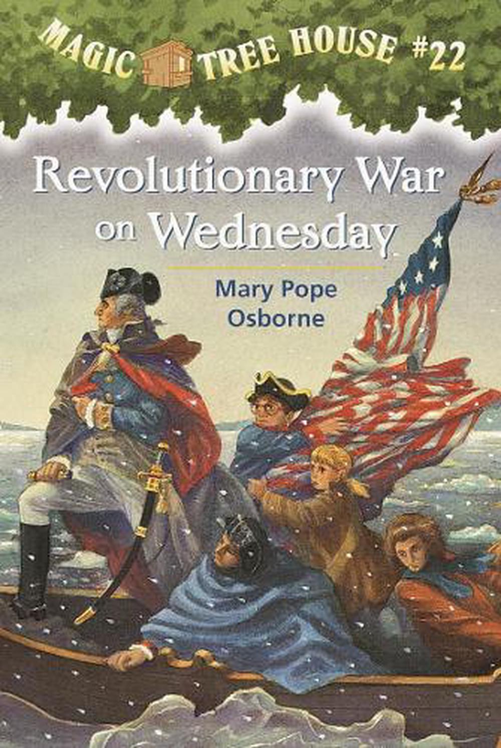 Revolutionary War on Wednesday by Mary Pope Osborne - ISBN: 9780679890683