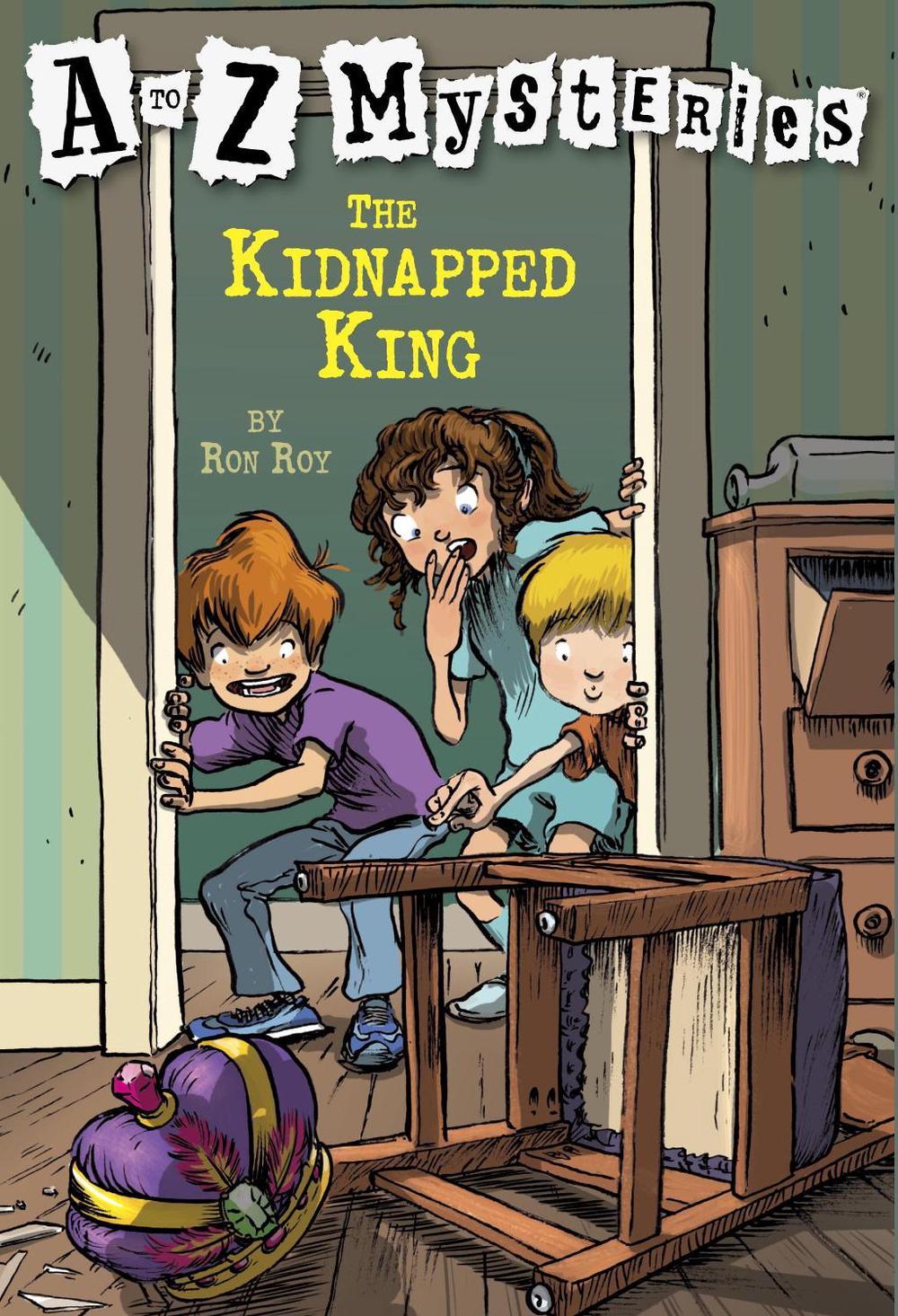 A to Z Mysteries: The Kidnapped King by Ron Roy - ISBN: 9780679894599