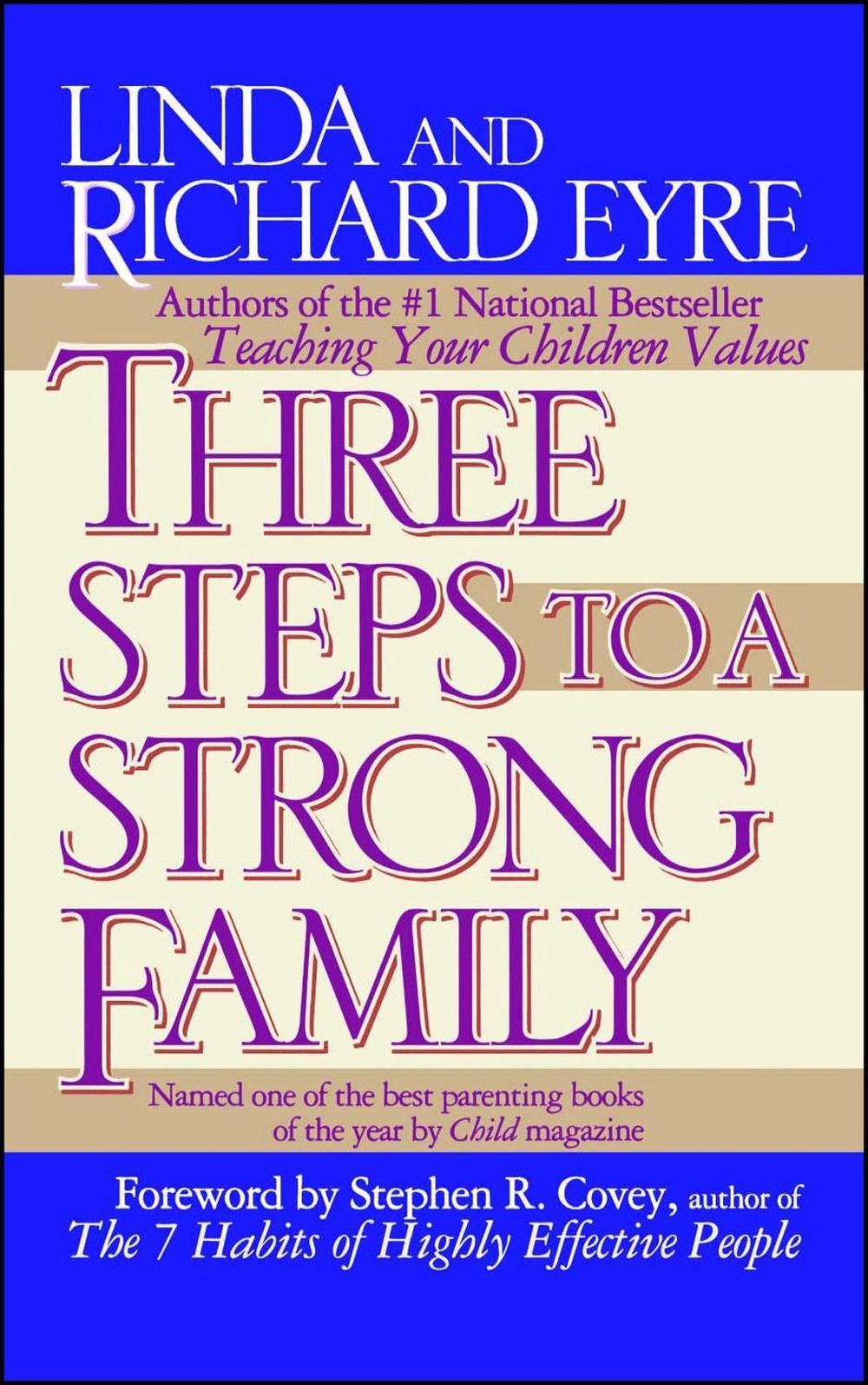Three Steps to a Strong Family by Linda Eyre - ISBN: 9780684802886
