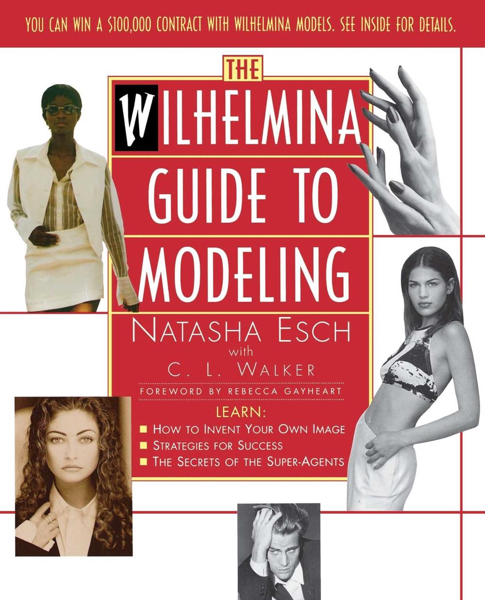 Wilhelmina Guide to Modeling by Natasha Esch - ISBN: 9780684814919