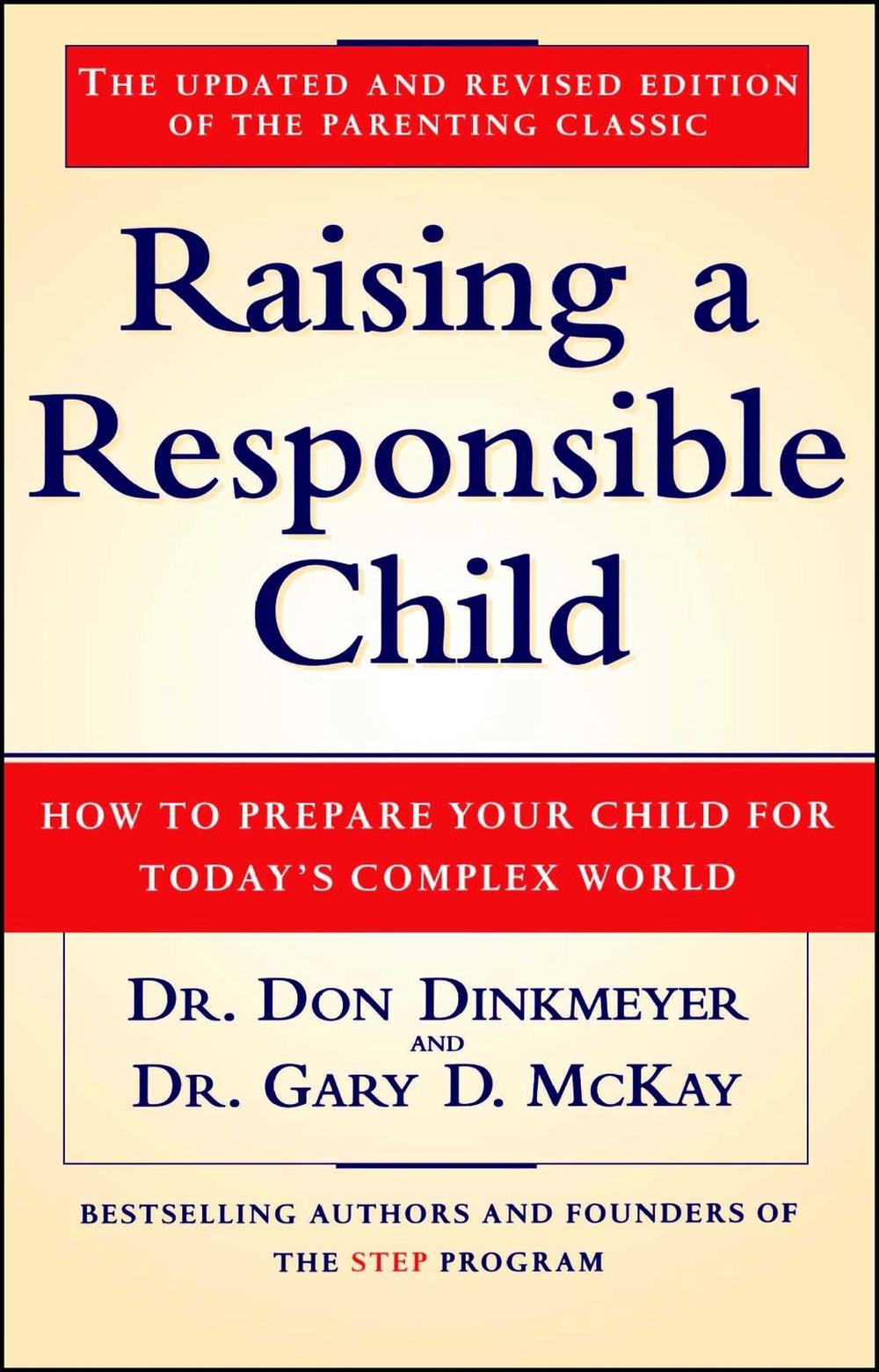 Raising a Responsible Child by Dr. Gary D. McKay - ISBN: 9780684815169