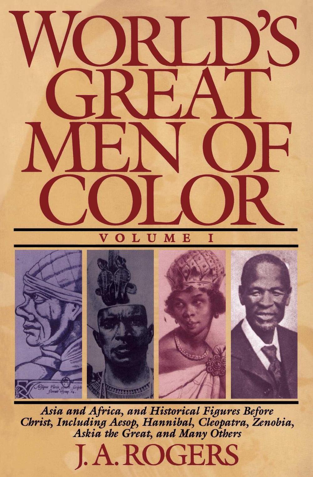 World's Great Men of Color, Volume I by J.A. Rogers - ISBN: 9780684815817