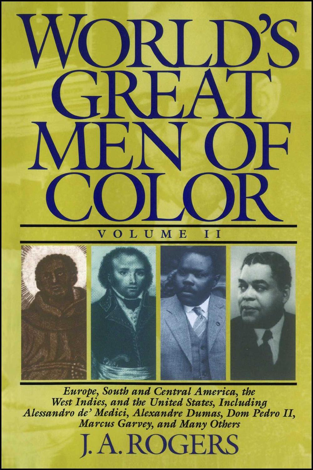 World's Great Men of Color, Volume II by J.A. Rogers - ISBN: 9780684815824