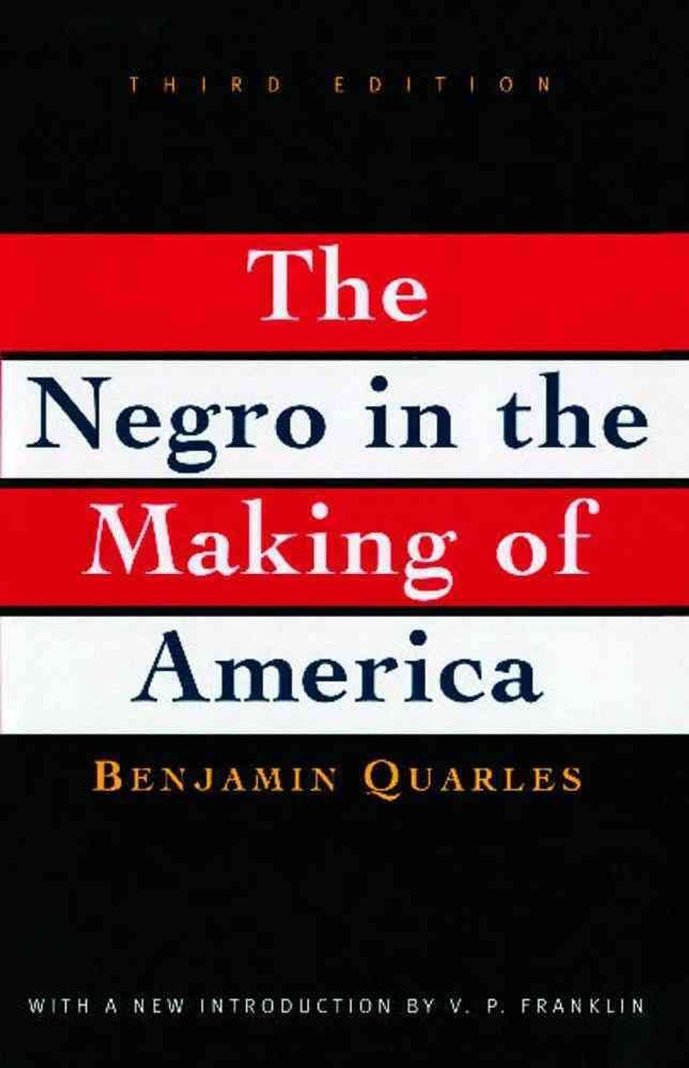 Negro in the Making of America by Benjamin Quarles - ISBN: 9780684818887