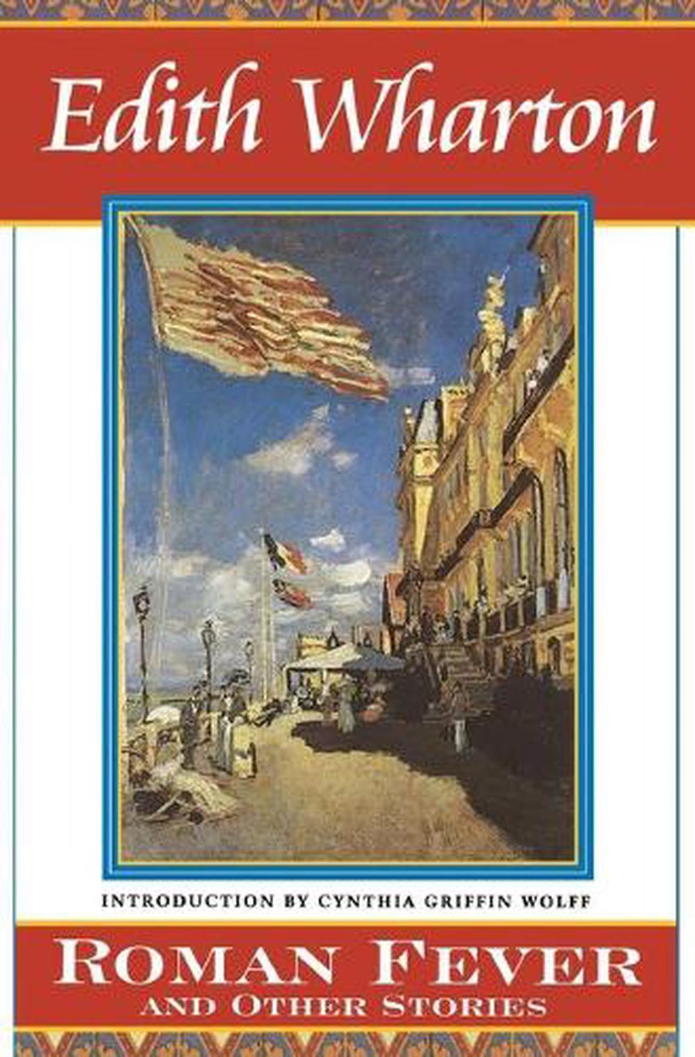 an interpretation of roman fever a book by edith wharton A study guide for edith wharton's roman fever jul 25 roman fever and other stories by edith wharton (1997 read this and over 1 million books with kindle. an interpretation of roman fever a book by edith wharton A study guide for edith wharton's roman fever jul 25 roman fever and other stories by edith wharton (1997 read this and over 1 million books with kindle.