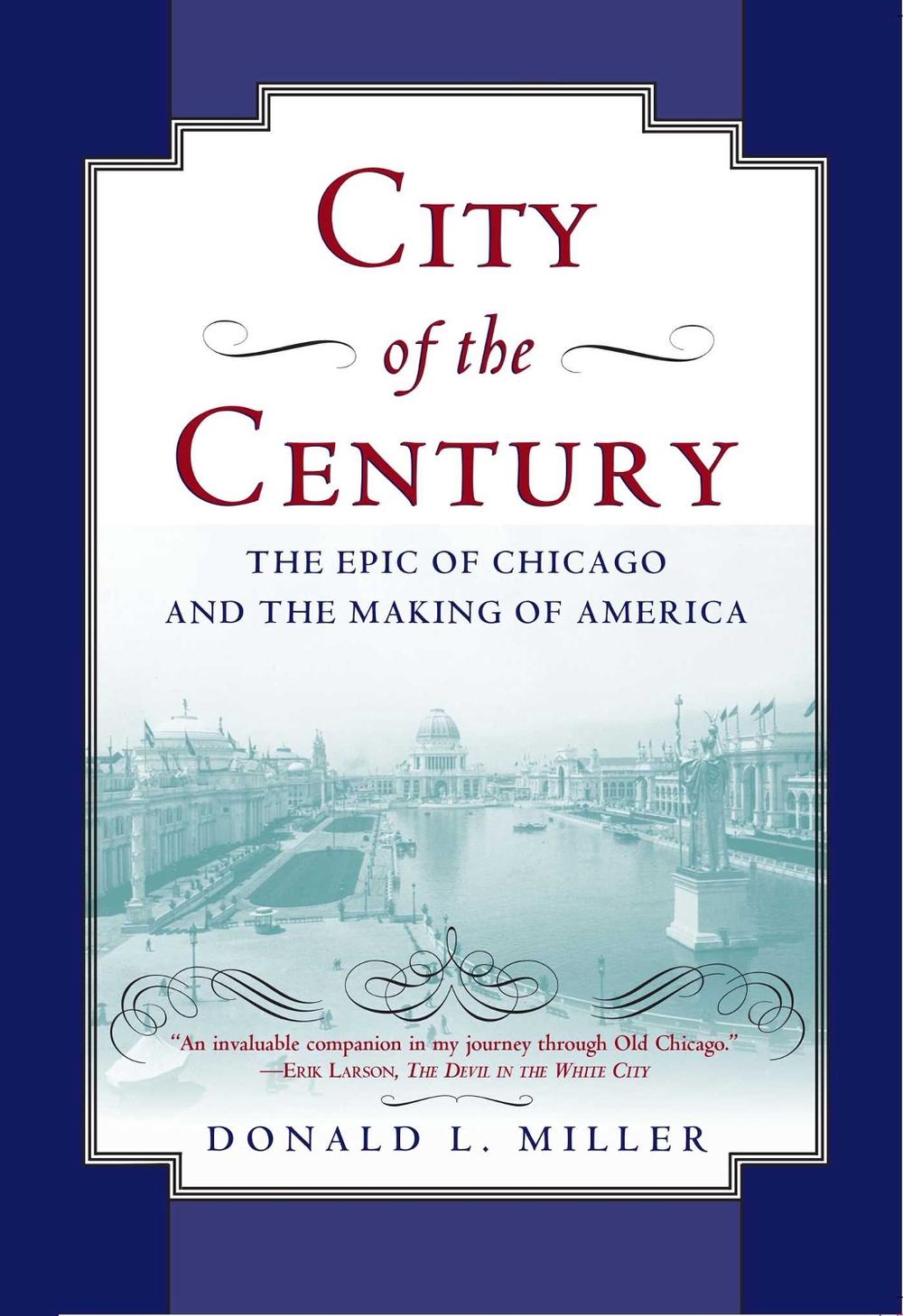 City of the Century by Donald L. Miller - ISBN: 9780684831381