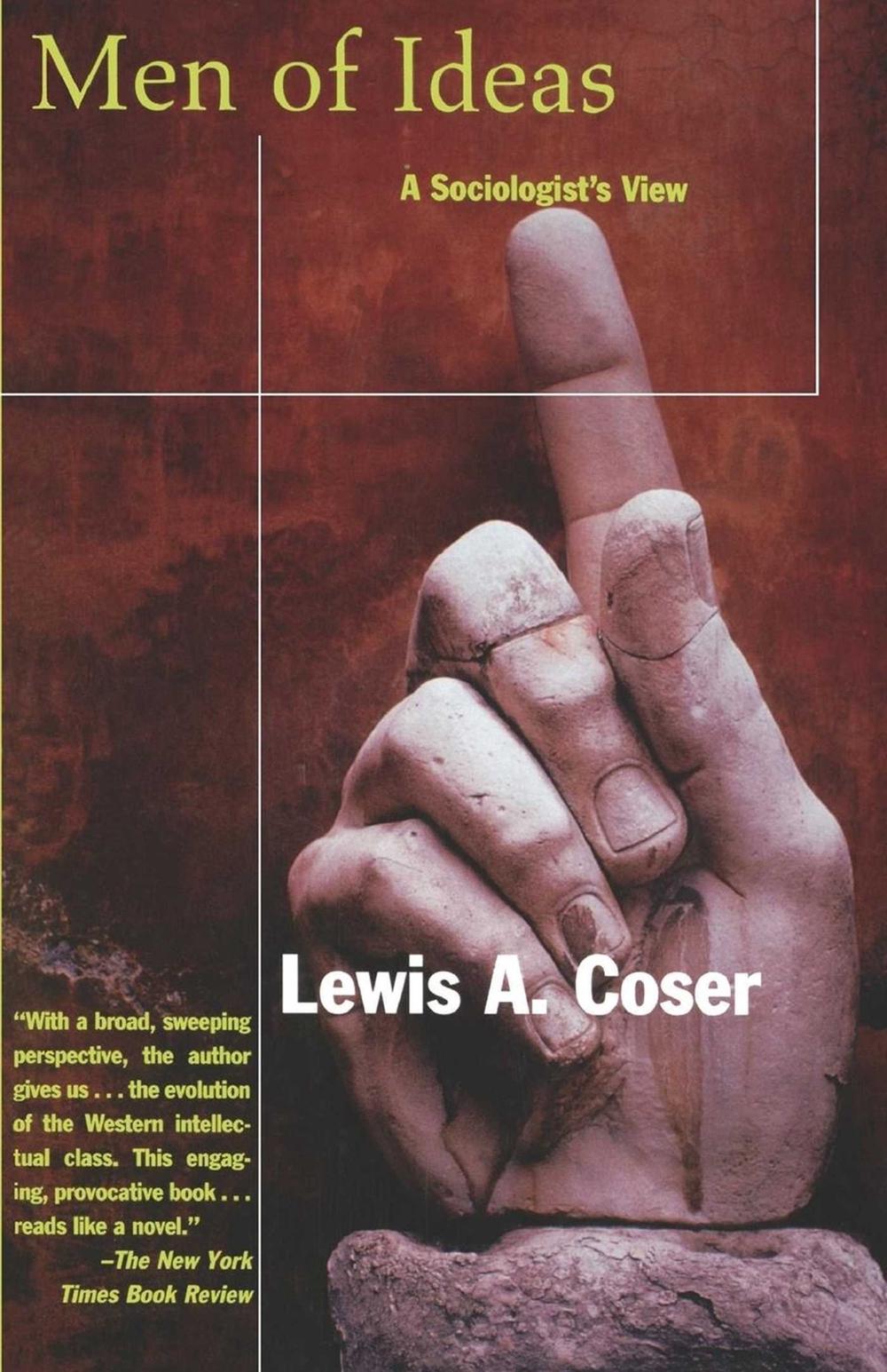 Men of Ideas by Lewis A. Coser - ISBN: 9780684833286