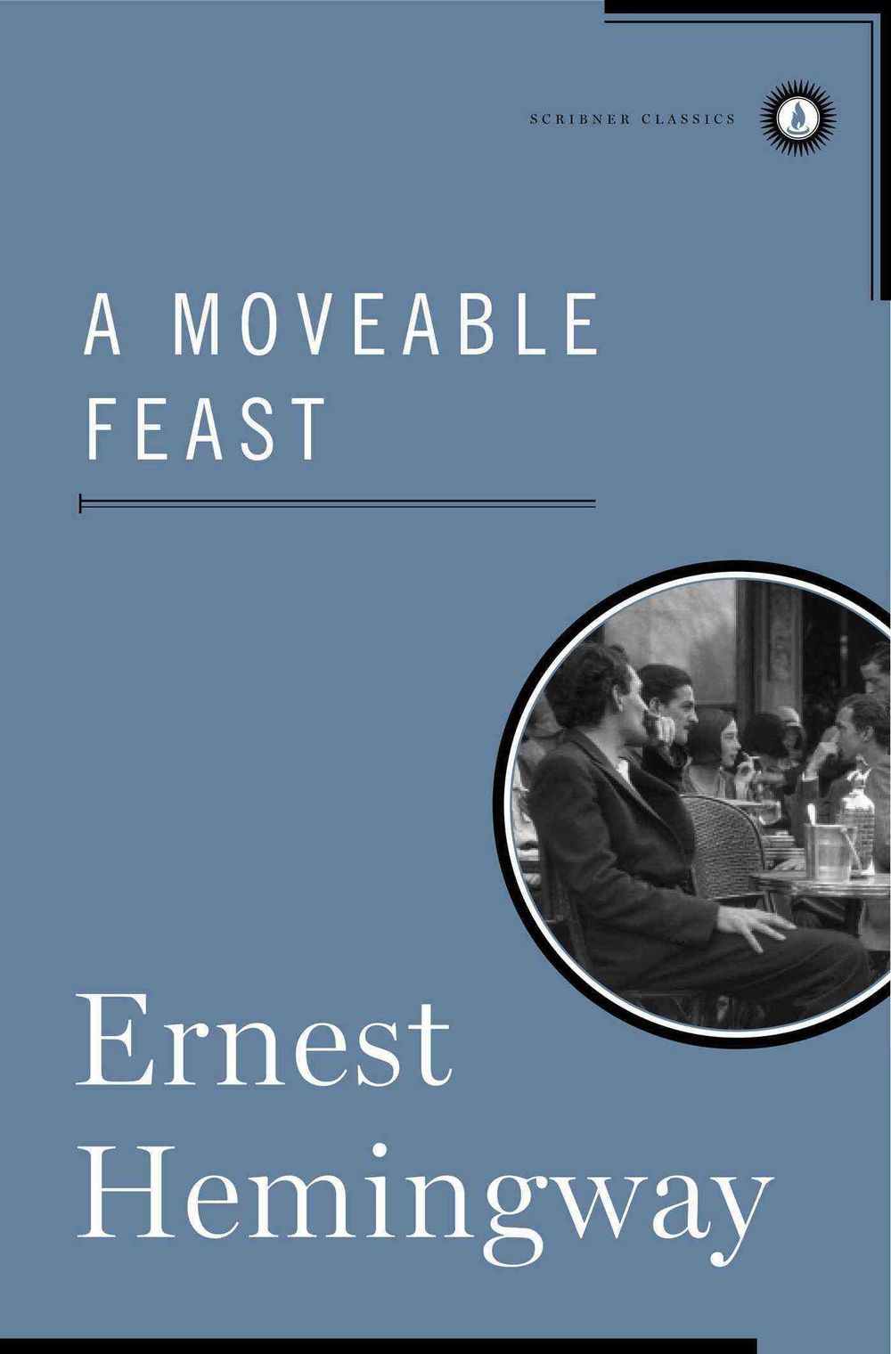 A Moveable Feast by Ernest Hemingway - ISBN: 9780684833637