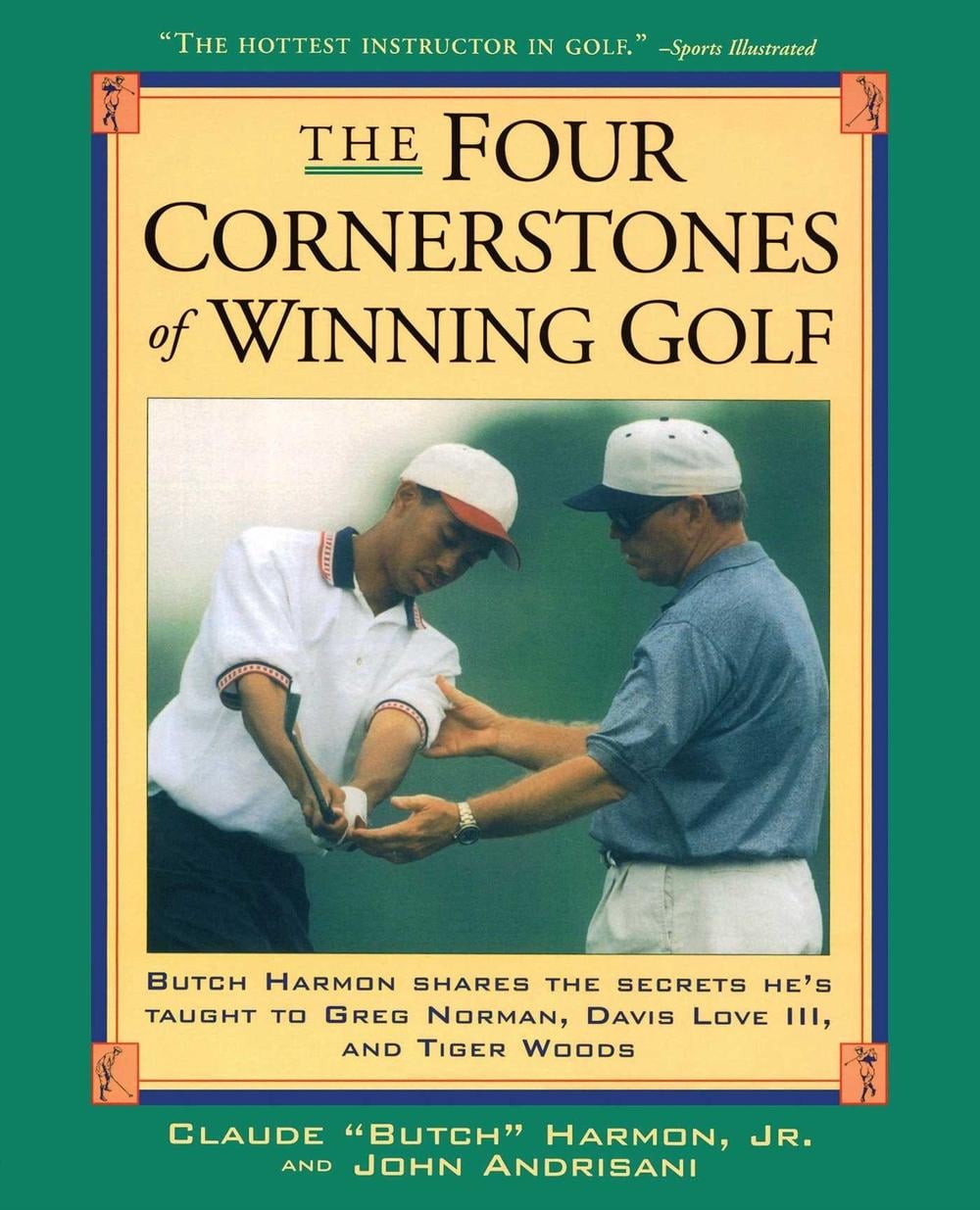 Four Cornerstones of Winning Golf by Butch Harmon - ISBN: 9780684834047