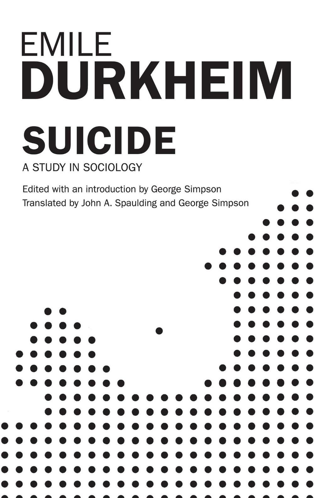 Suicide by Emile Durkheim - ISBN: 9780684836324