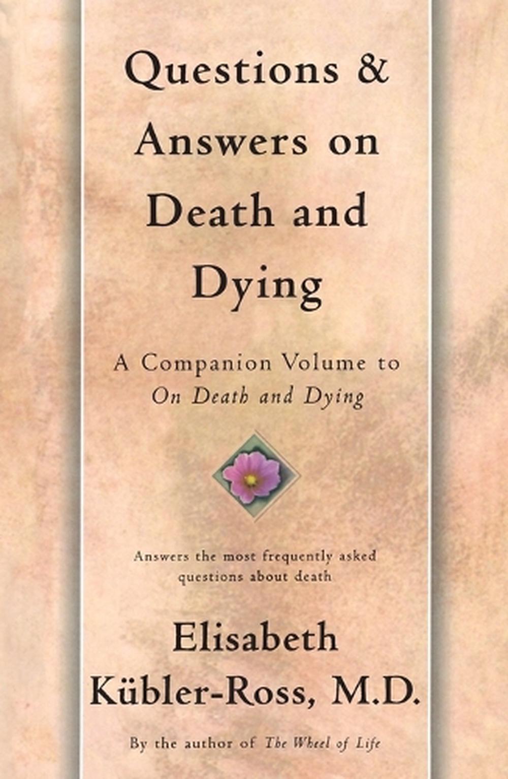 Questions and Answers on Death and Dying by Elisabeth Kübler-Ross - ISBN: 9780684839370