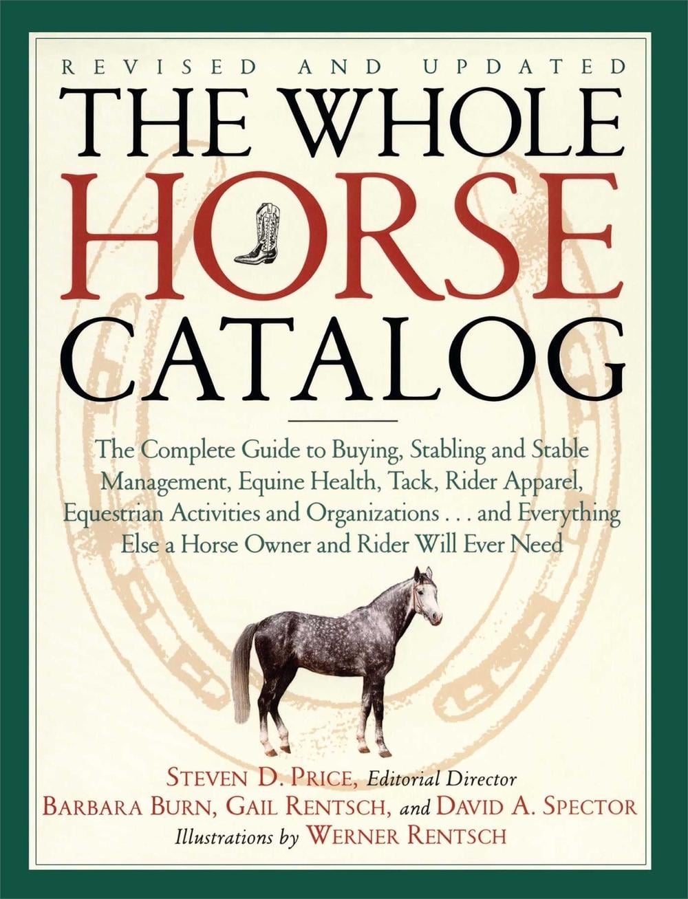 The Whole Horse Catalog by Gail Rentsch - ISBN: 9780684839950