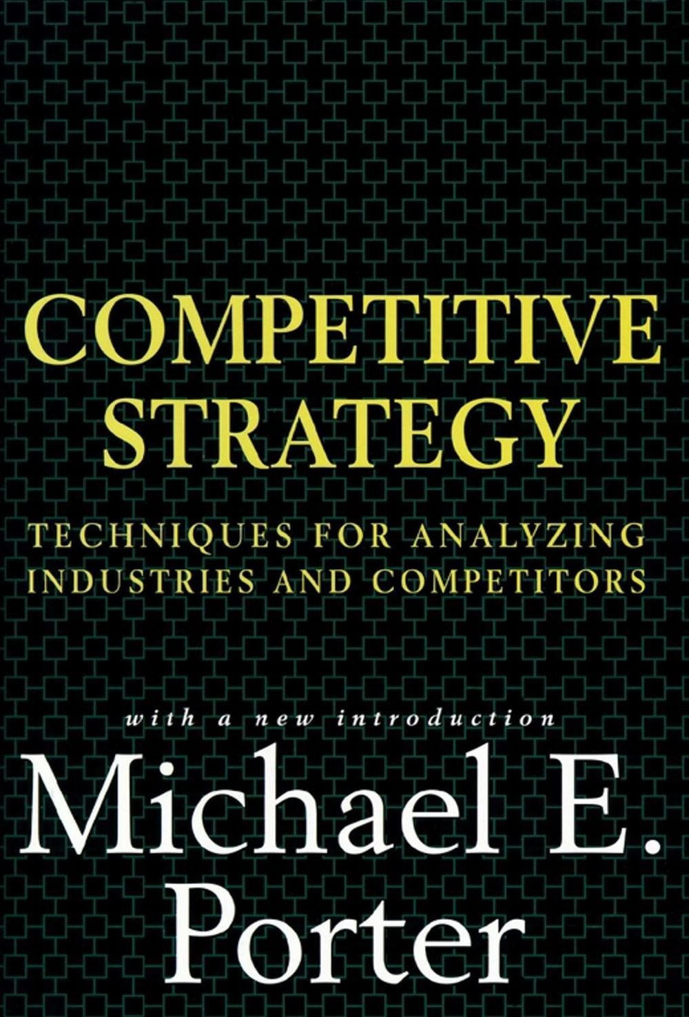 Competitive Strategy by Michael E. Porter - ISBN: 9780684841489