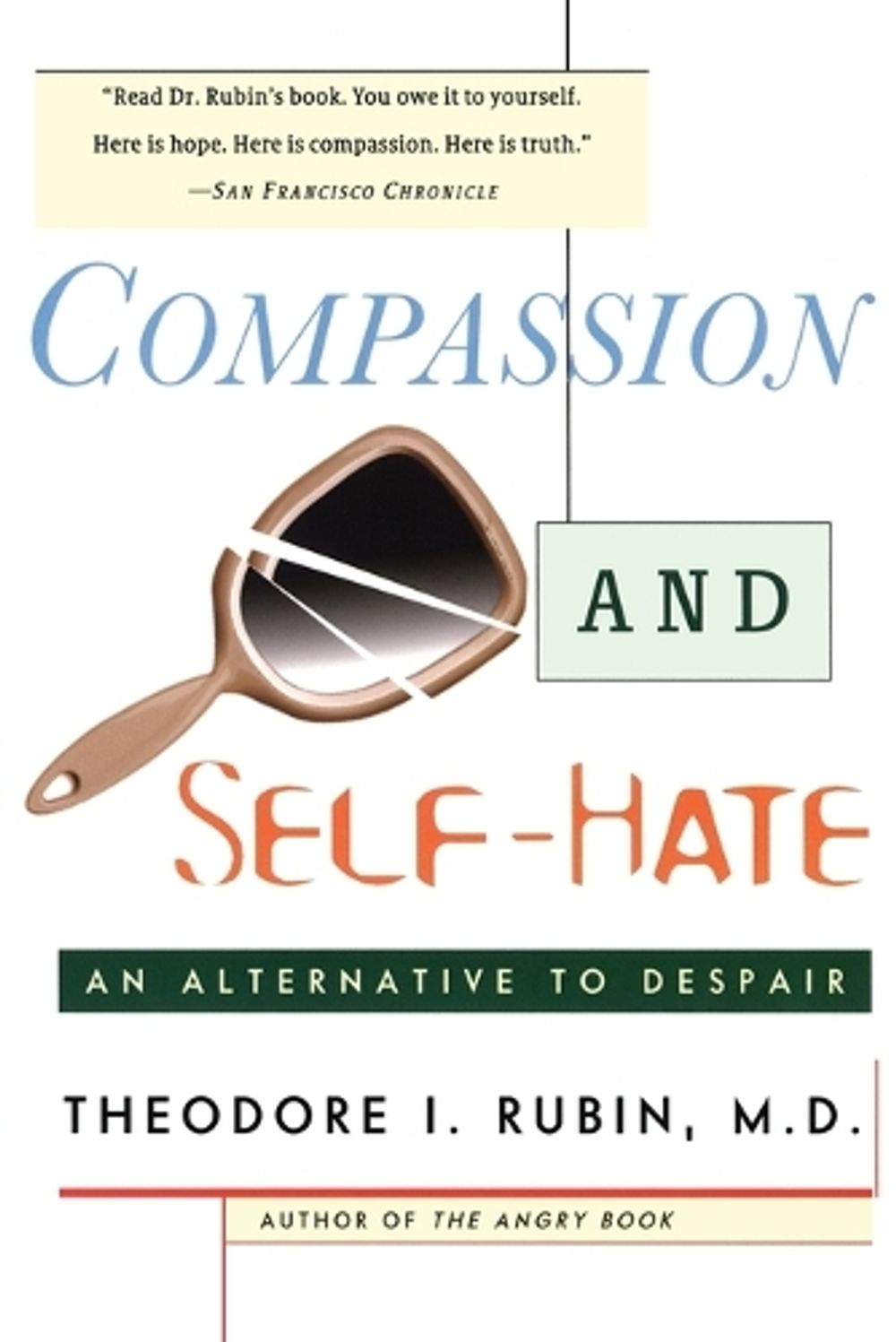 Compassion and Self Hate by Theodore I. Rubin - ISBN: 9780684841991