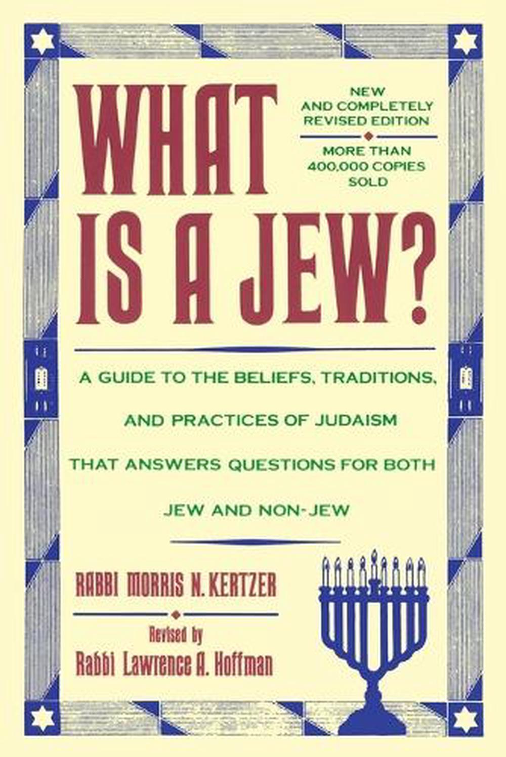 What is a Jew by Morris N. Kertzer - ISBN: 9780684842981