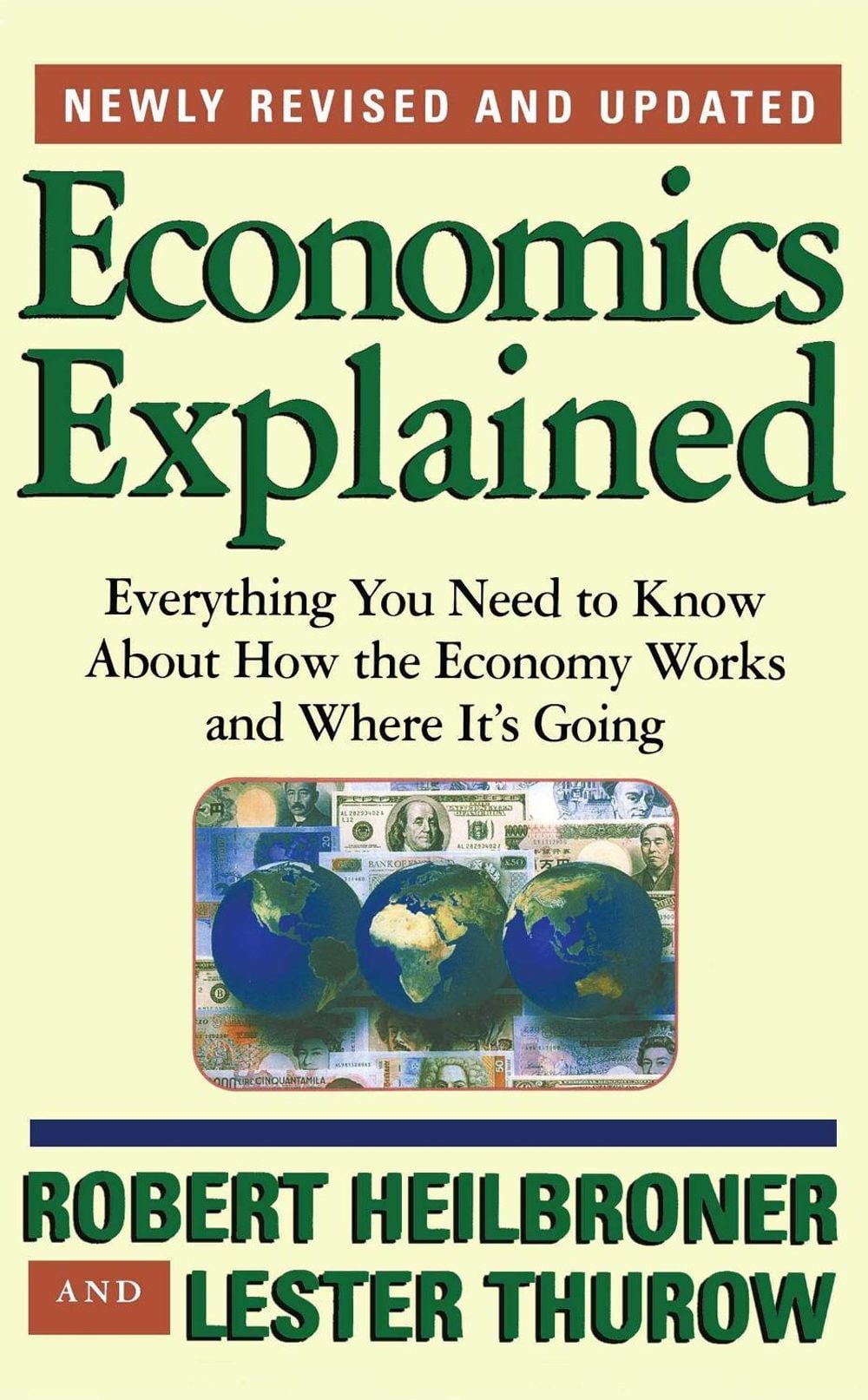 Economics Explained by Robert L. Heilbroner - ISBN: 9780684846415