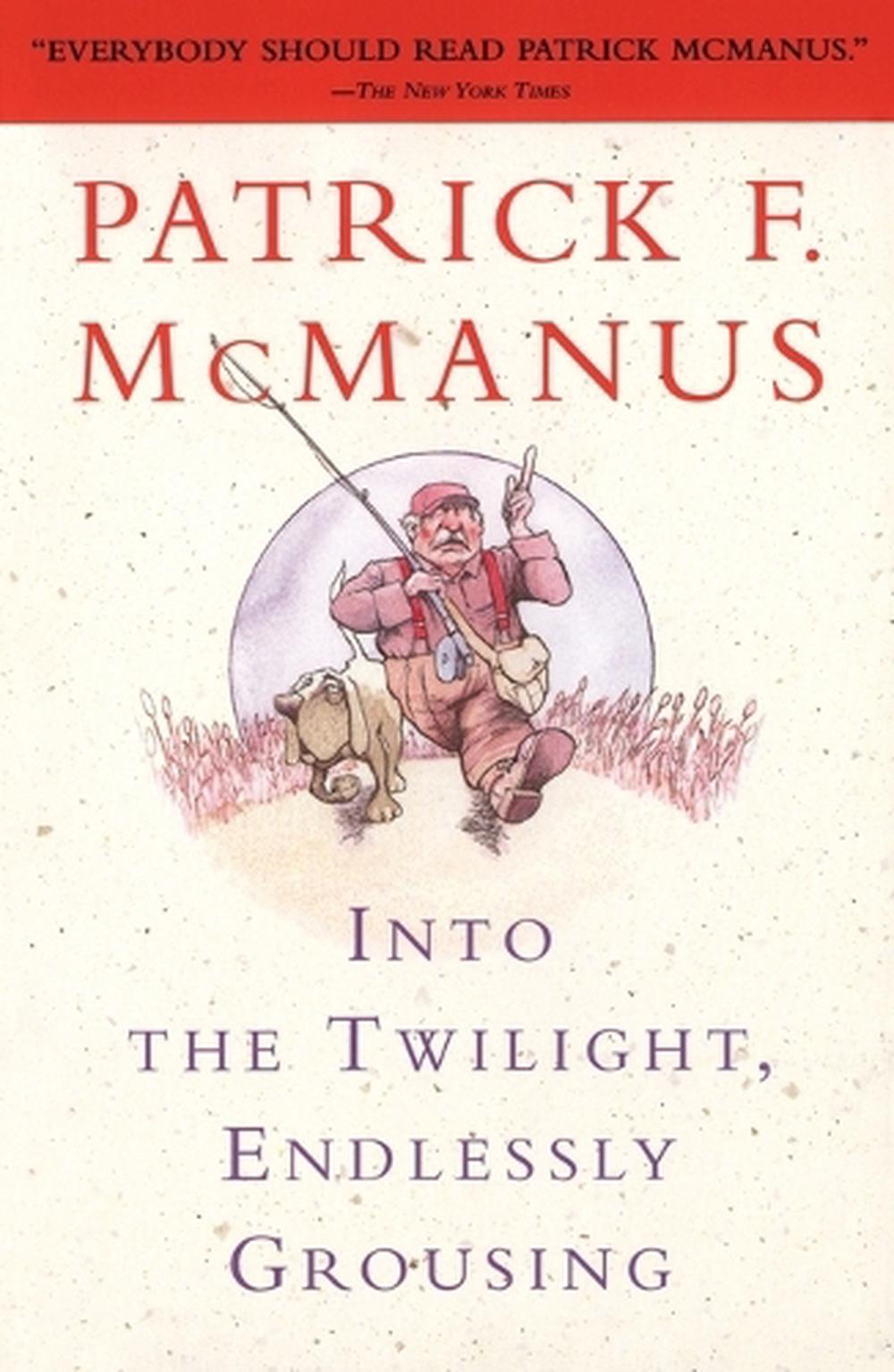 Into the Twilight, Endlessly Grousing, 9780684847993