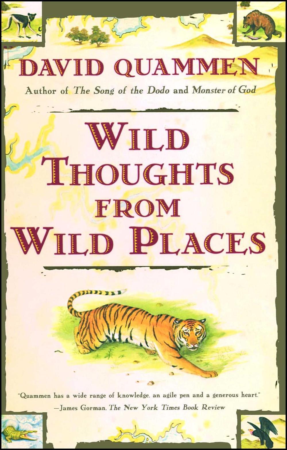 Wild Thoughts from Wild Places by David Quammen - ISBN: 9780684852089