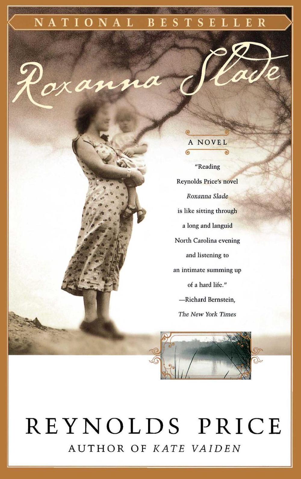 Roxanna Slade by Reynolds Price - ISBN: 9780684853734