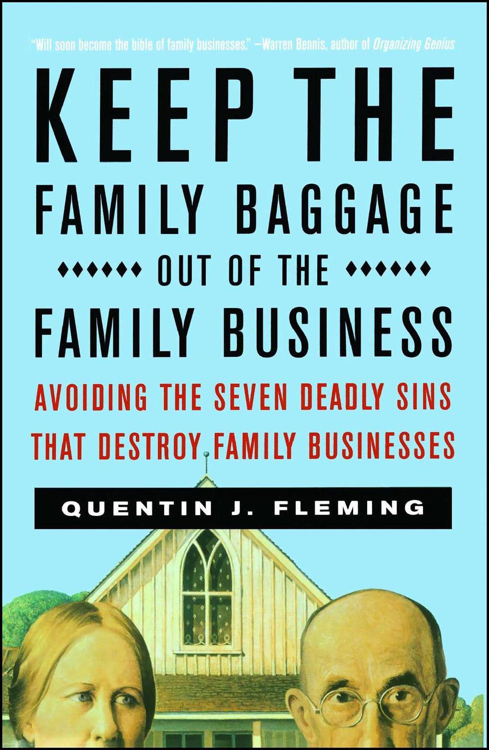 Keep the Family Baggage Out of the Family Business by Quentin J. Fleming - ISBN: 9780684856049