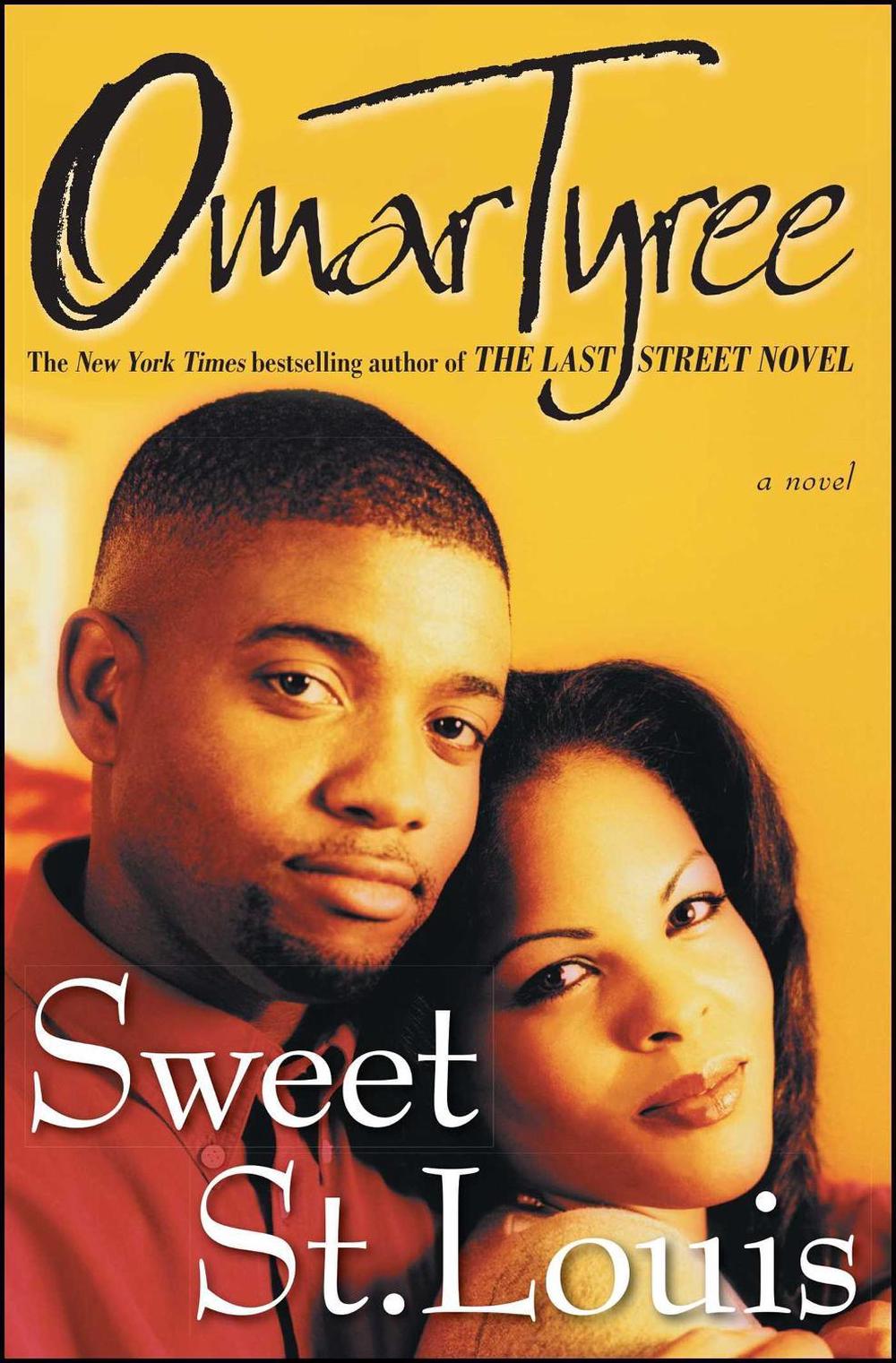 Sweet St. Louis by Omar Tyree - ISBN: 9780684856117