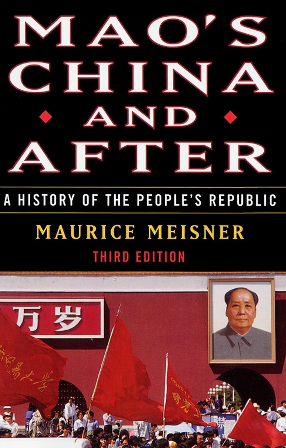 Mao's China and After by Maurice Meisner - ISBN: 9780684856353