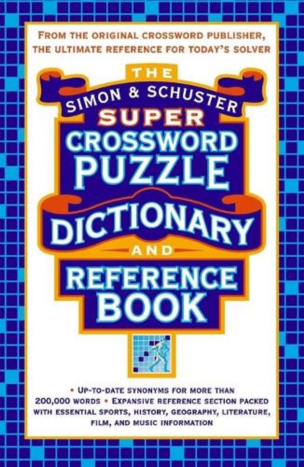 Simon & Schuster Super Crossword Puzzle Dictionary And Reference Book by Lark Productions LLC - ISBN: 9780684856964