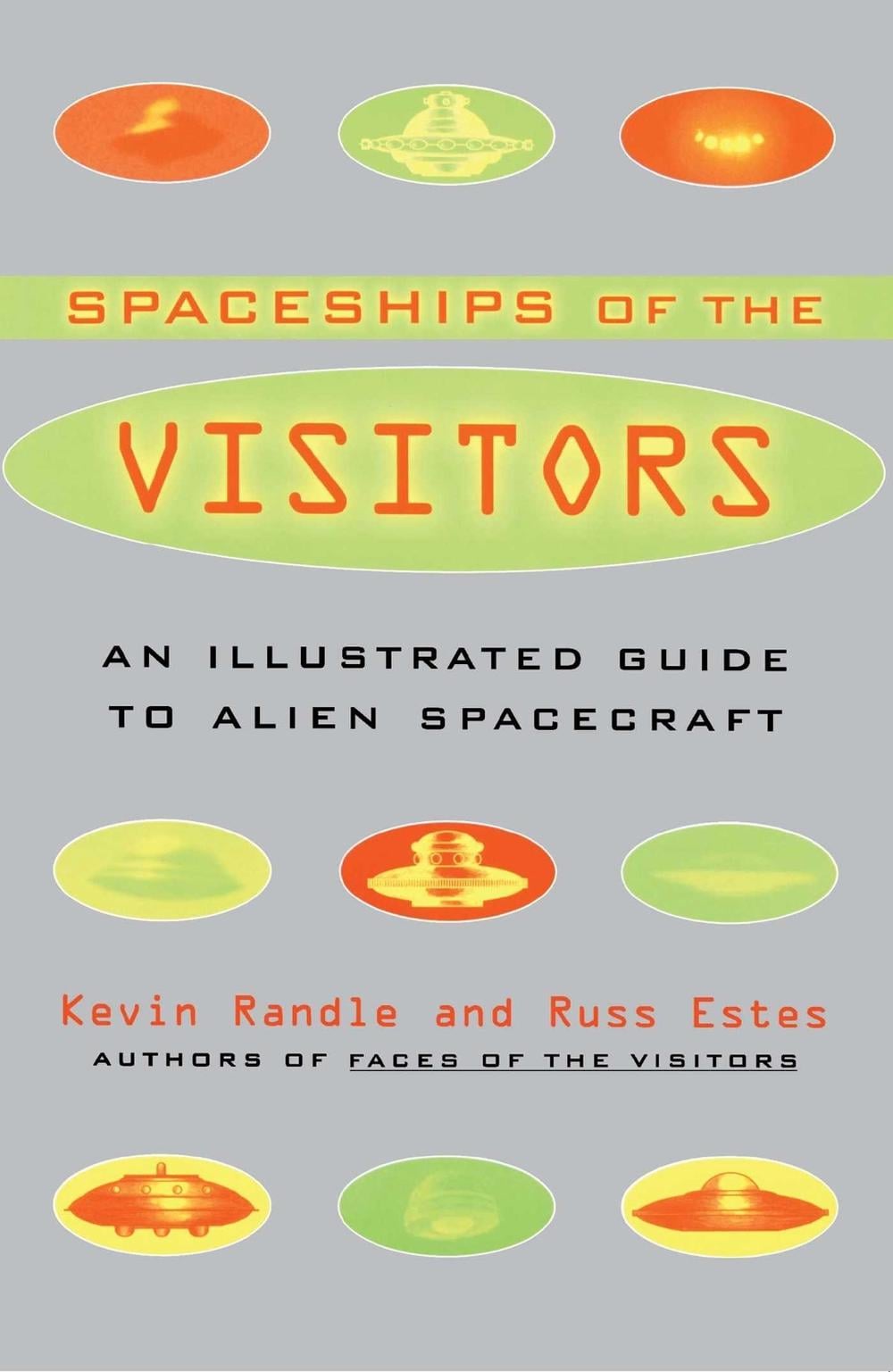 The Spaceships of the Visitors by Russ Estes - ISBN: 9780684857398