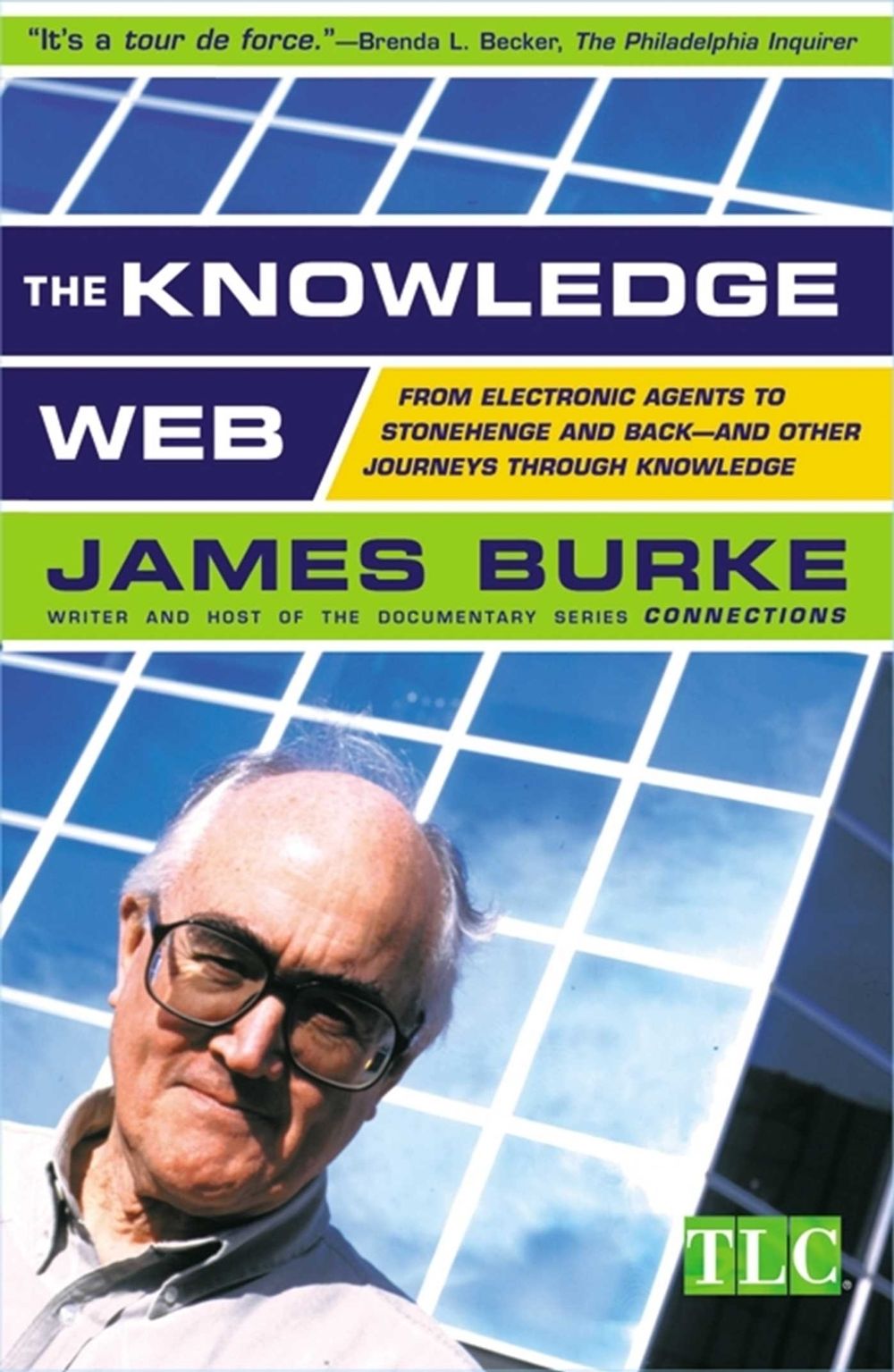 The Knowledge Web by James Burke - ISBN: 9780684859354