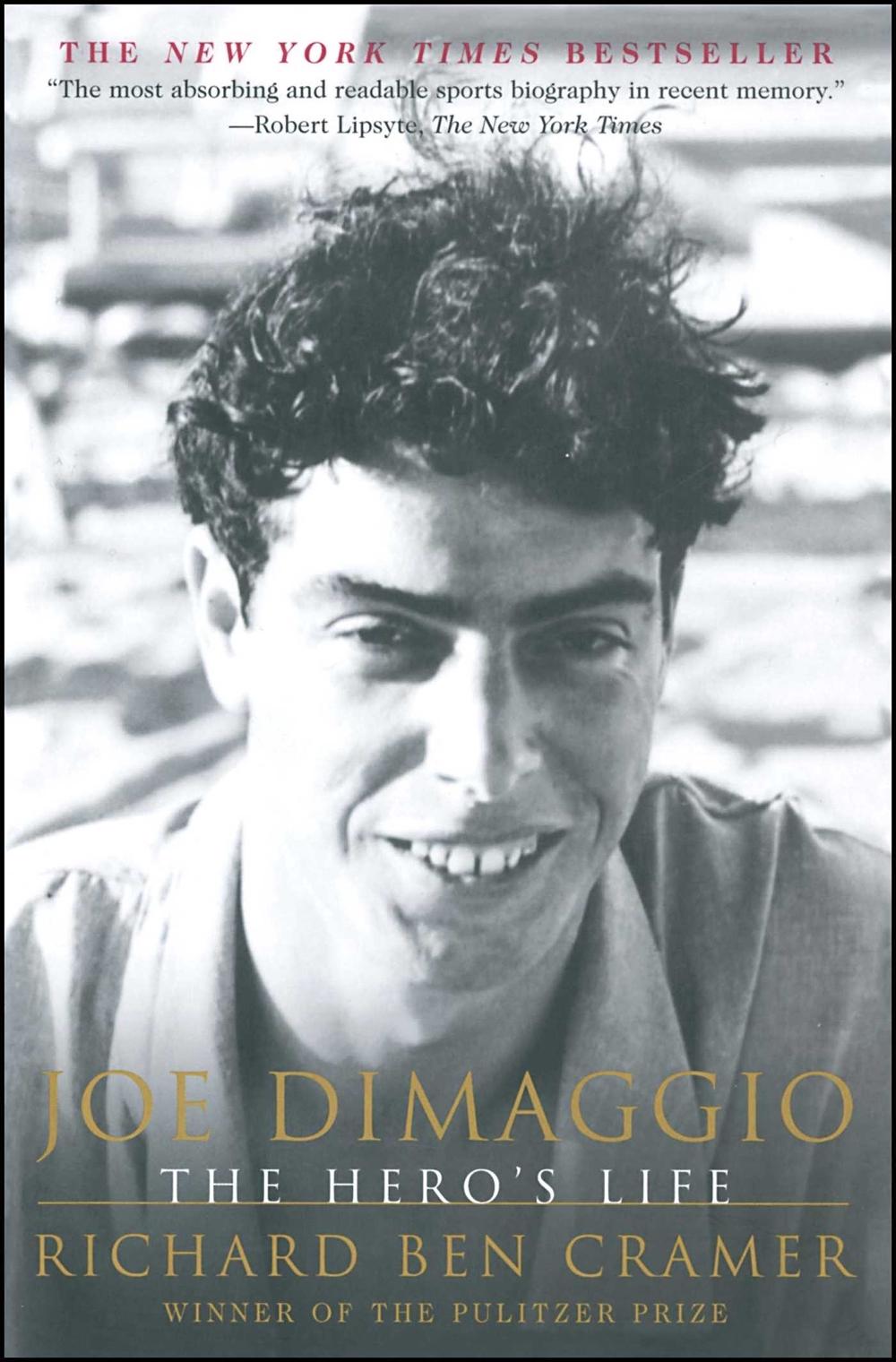 Joe Dimaggio: The Hero's Life by Richard Ben Cramer - ISBN: 9780684865478