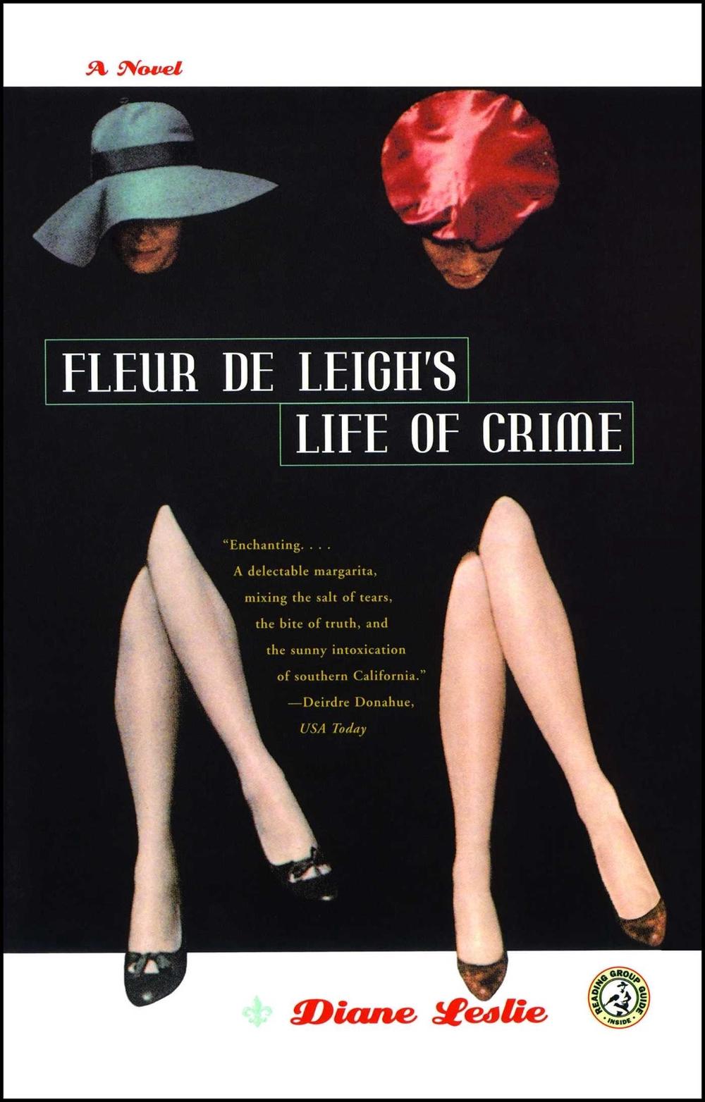 Fleur De Leigh's Life of Crime by Diane Leslie - ISBN: 9780684867410