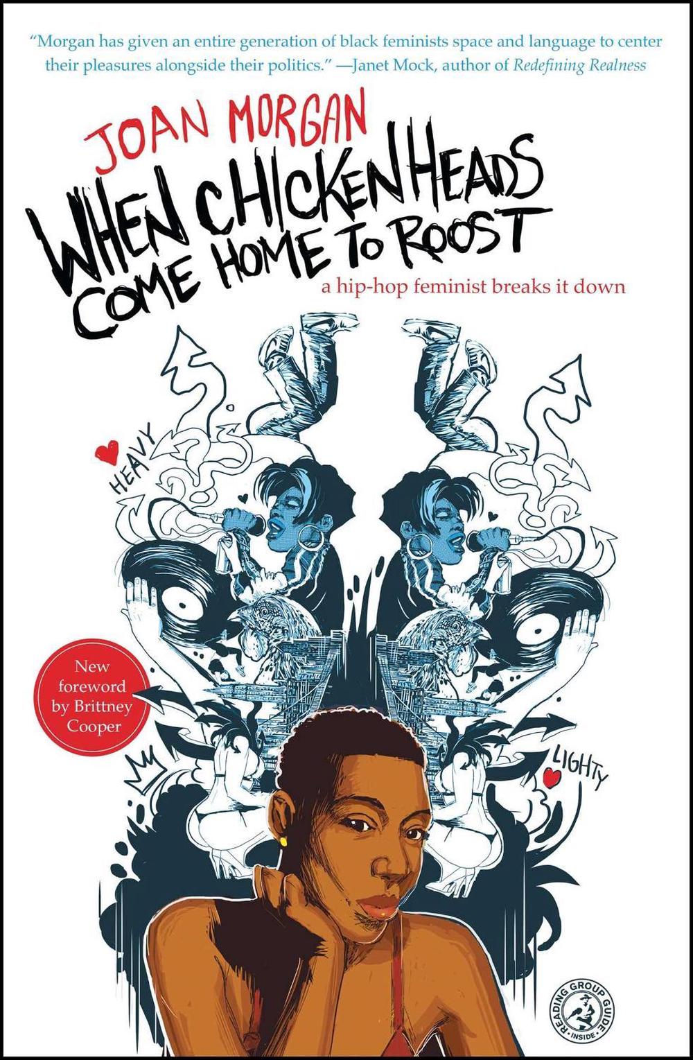 When Chickenheads Come Home to Roost by Joan Morgan - ISBN: 9780684868615