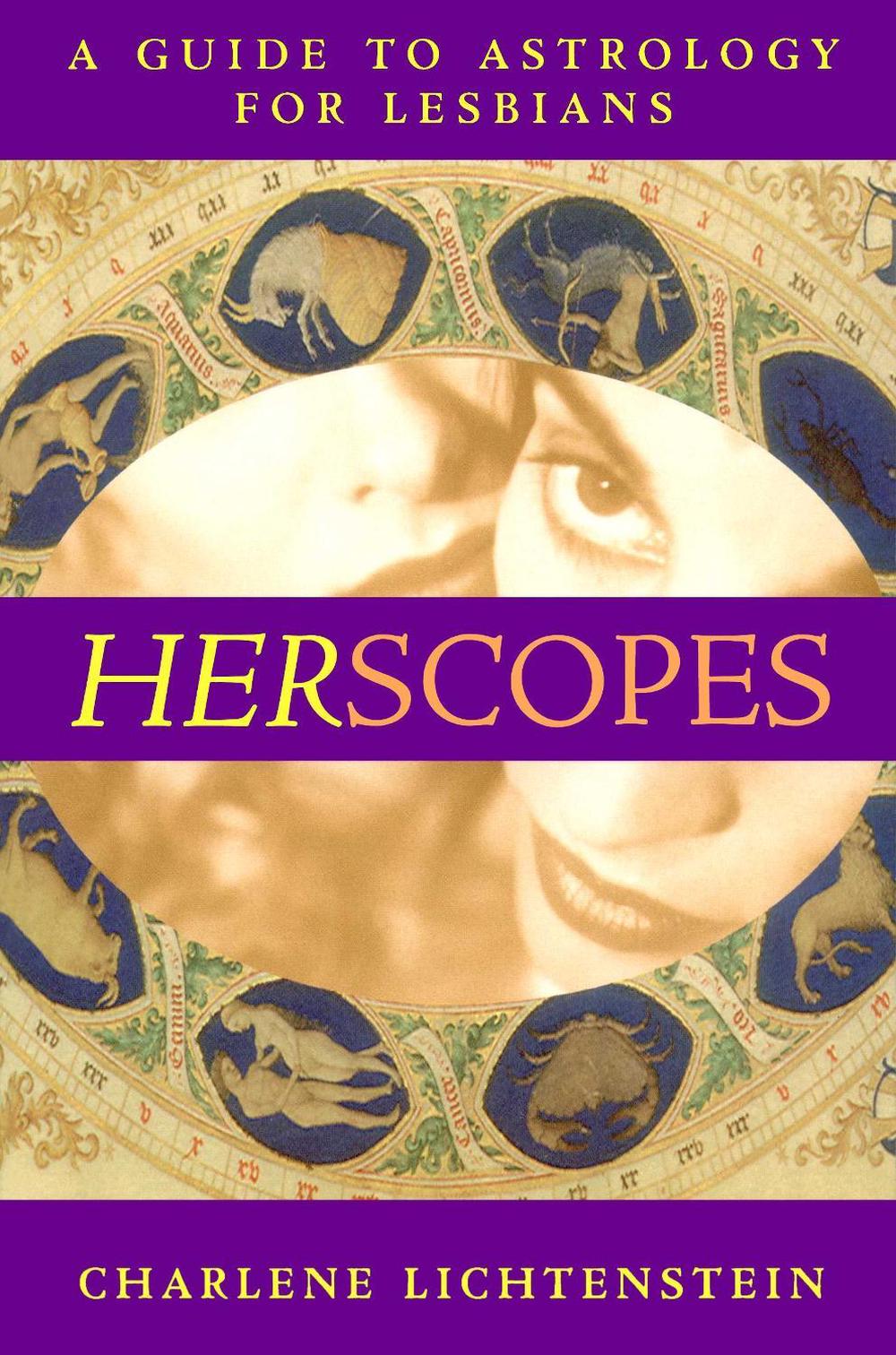 Herscopes: A Guide to Astrology for Lesbians by Charlene Lichtenstein - ISBN: 9780684868677