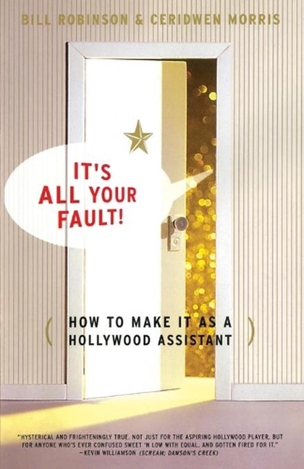 Its All Your Fault by Ceridwen Morris - ISBN: 9780684869582