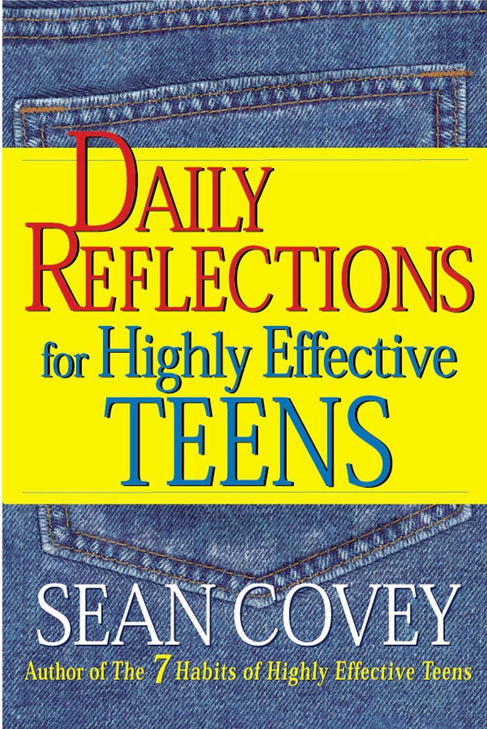 Daily Reflections for Highly Effective Teens by Sean Covey - ISBN: 9780684870601
