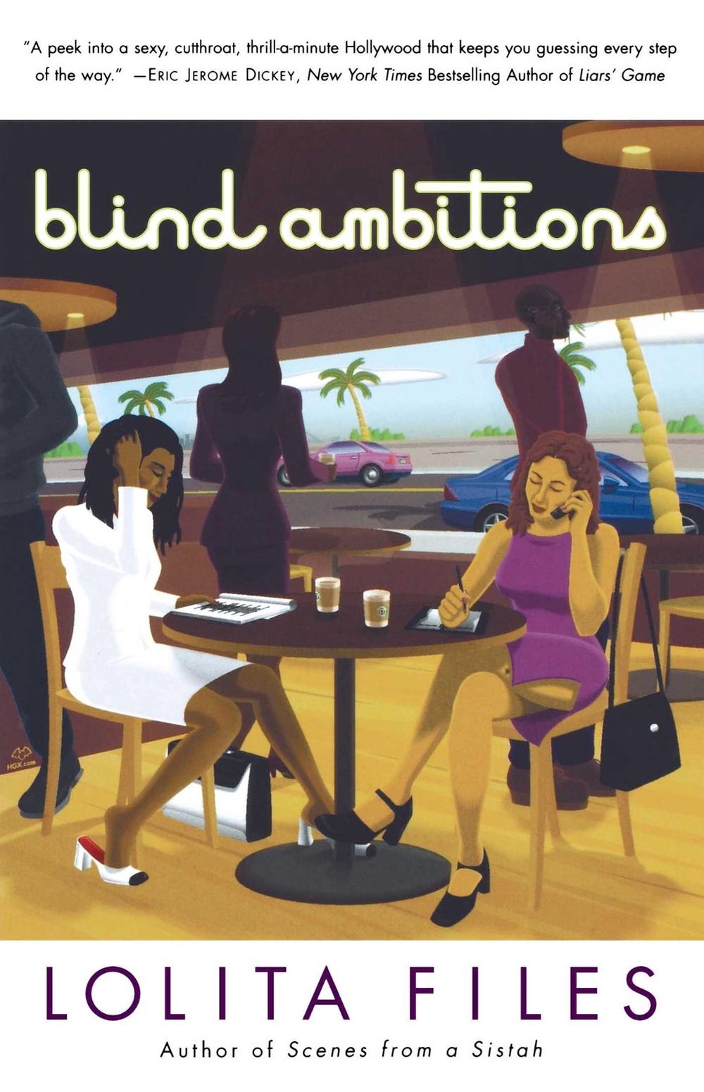 Blind Ambitions by Lolita Files - ISBN: 9780684871455