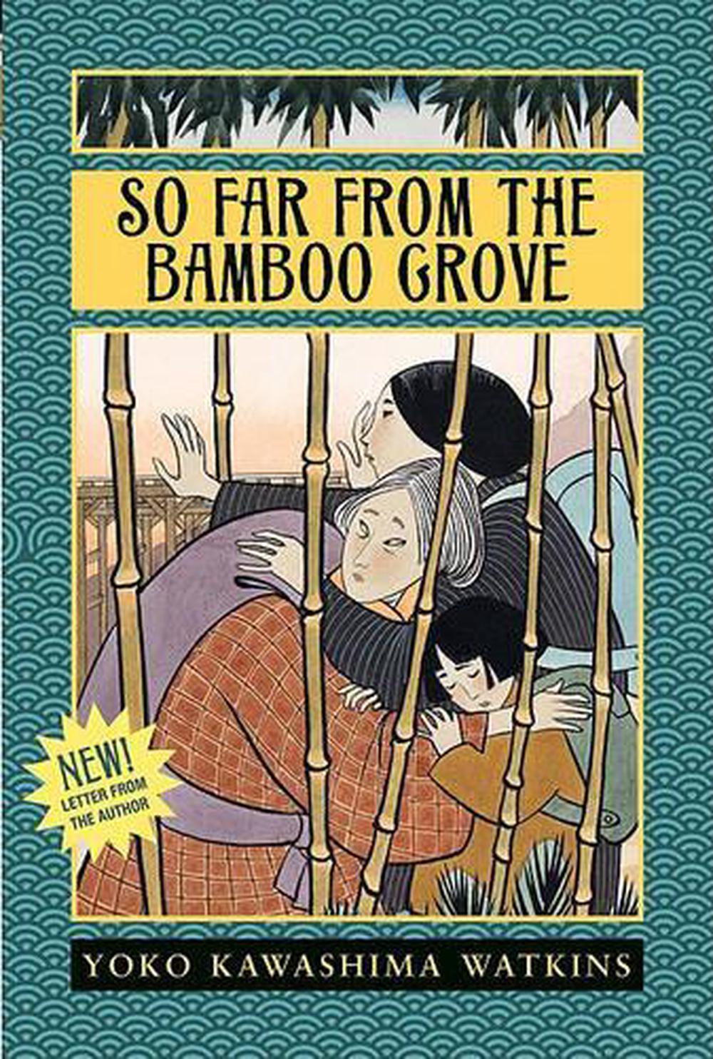 So Far from the Bamboo Grove by Yoko Kawashima Watkins, Paperback