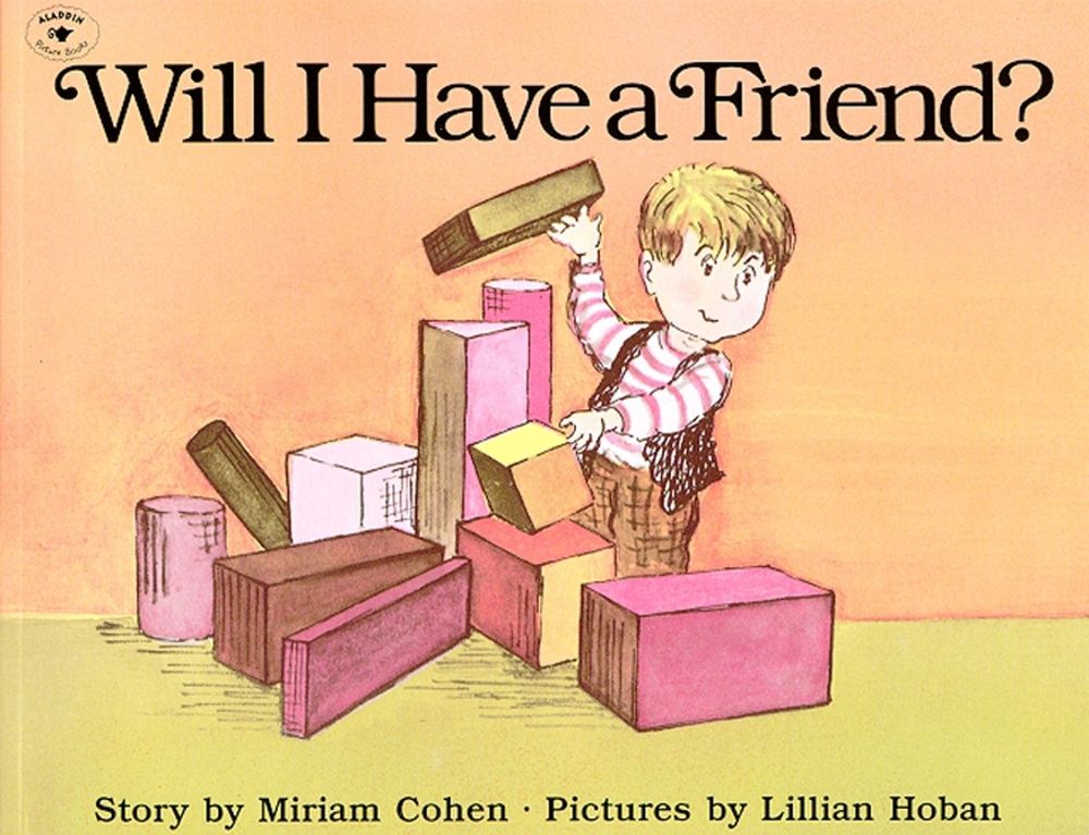 Will I Have a Friend? by Miriam Cohen - ISBN: 9780689713330