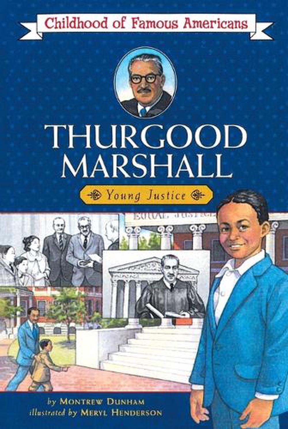 Thurgood Marshall by Montrew Dunham - ISBN: 9780689820427