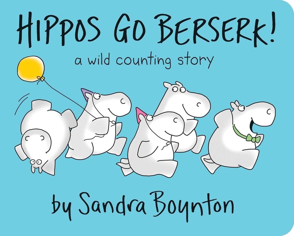 Hippos Go Berserk by Sandra Boynton - ISBN: 9780689834349
