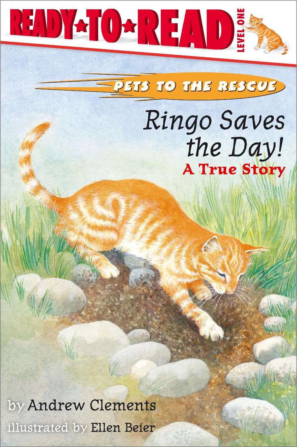 Ringo Saves The Day! by Andrew Clements - ISBN: 9780689834394