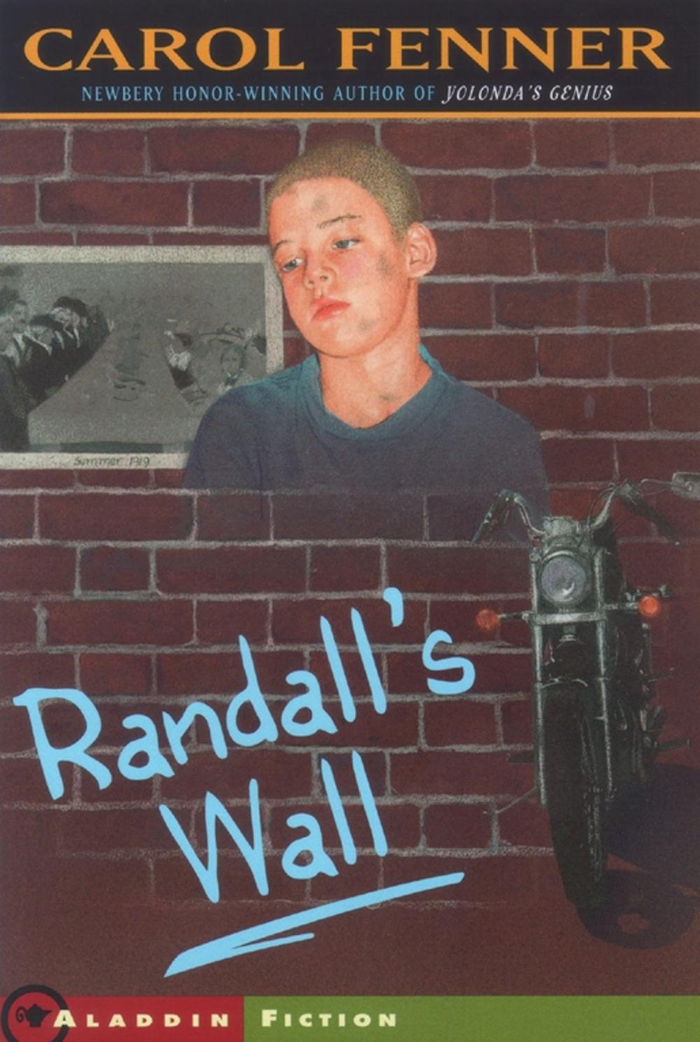 Randall's Wall by Carol Fenner - ISBN: 9780689835582