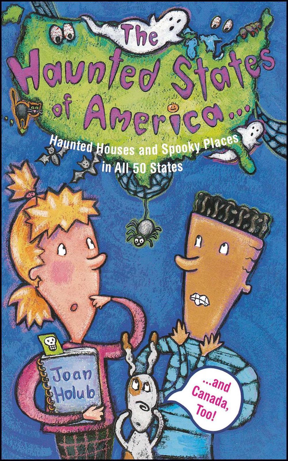 Haunted States of America by Joan Holub - ISBN: 9780689839115
