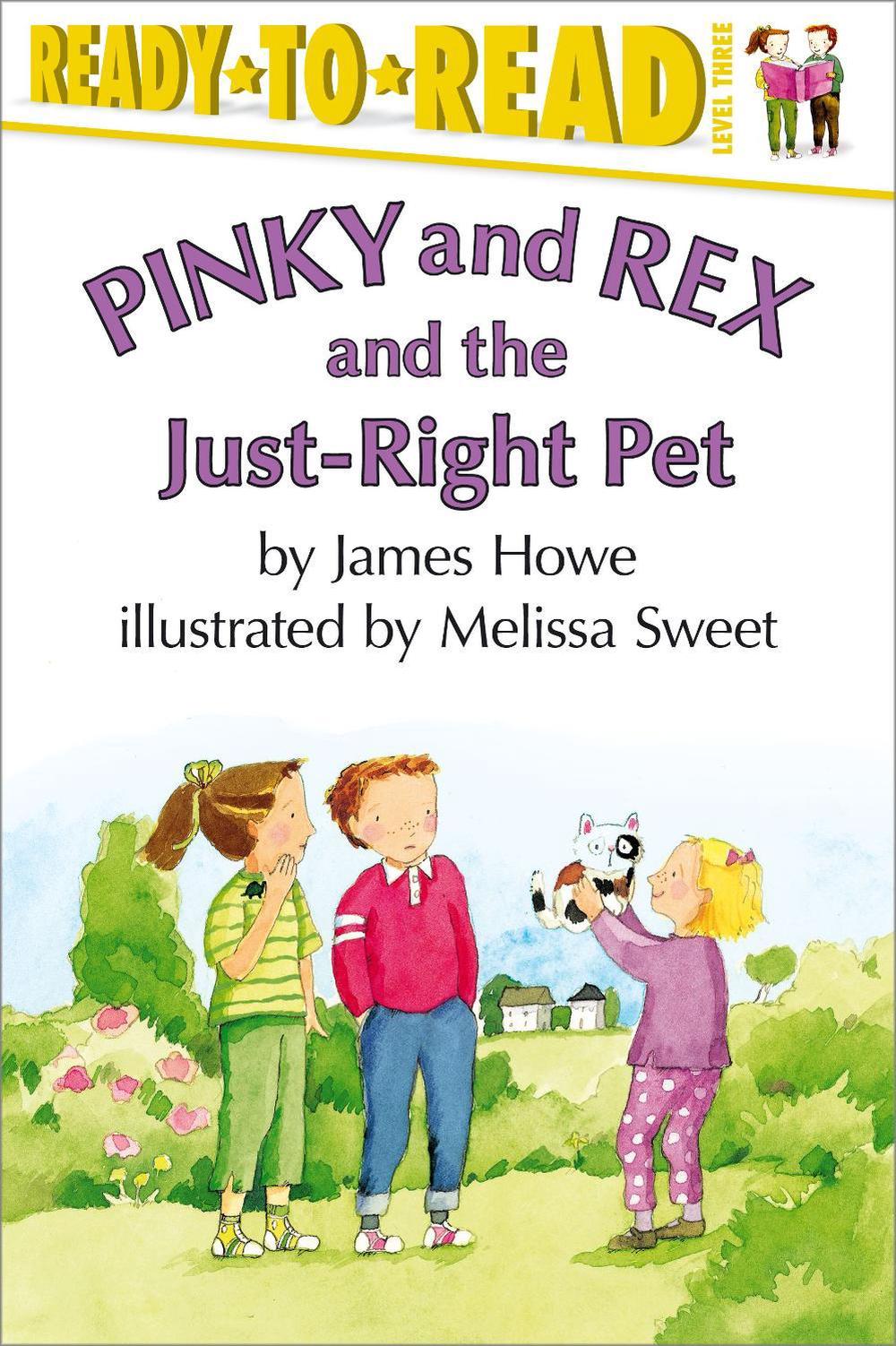 Pinky and Rex and the Just-Right Pet by James Howe - ISBN: 9780689839429