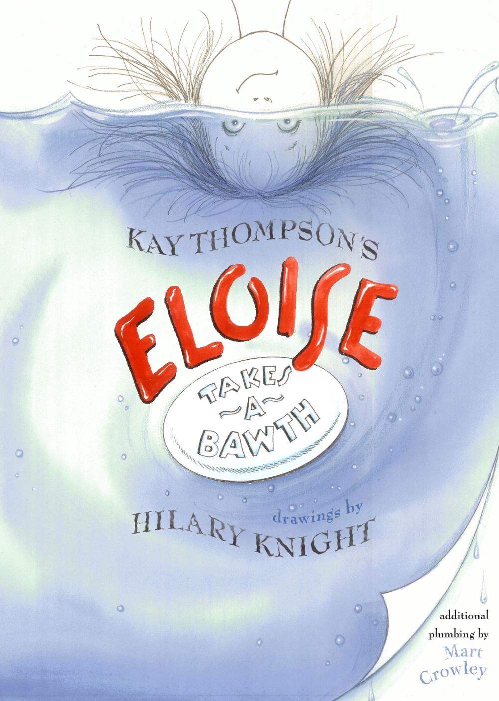 Eloise Takes a Bawth by Kay Thompson - ISBN: 9780689842887