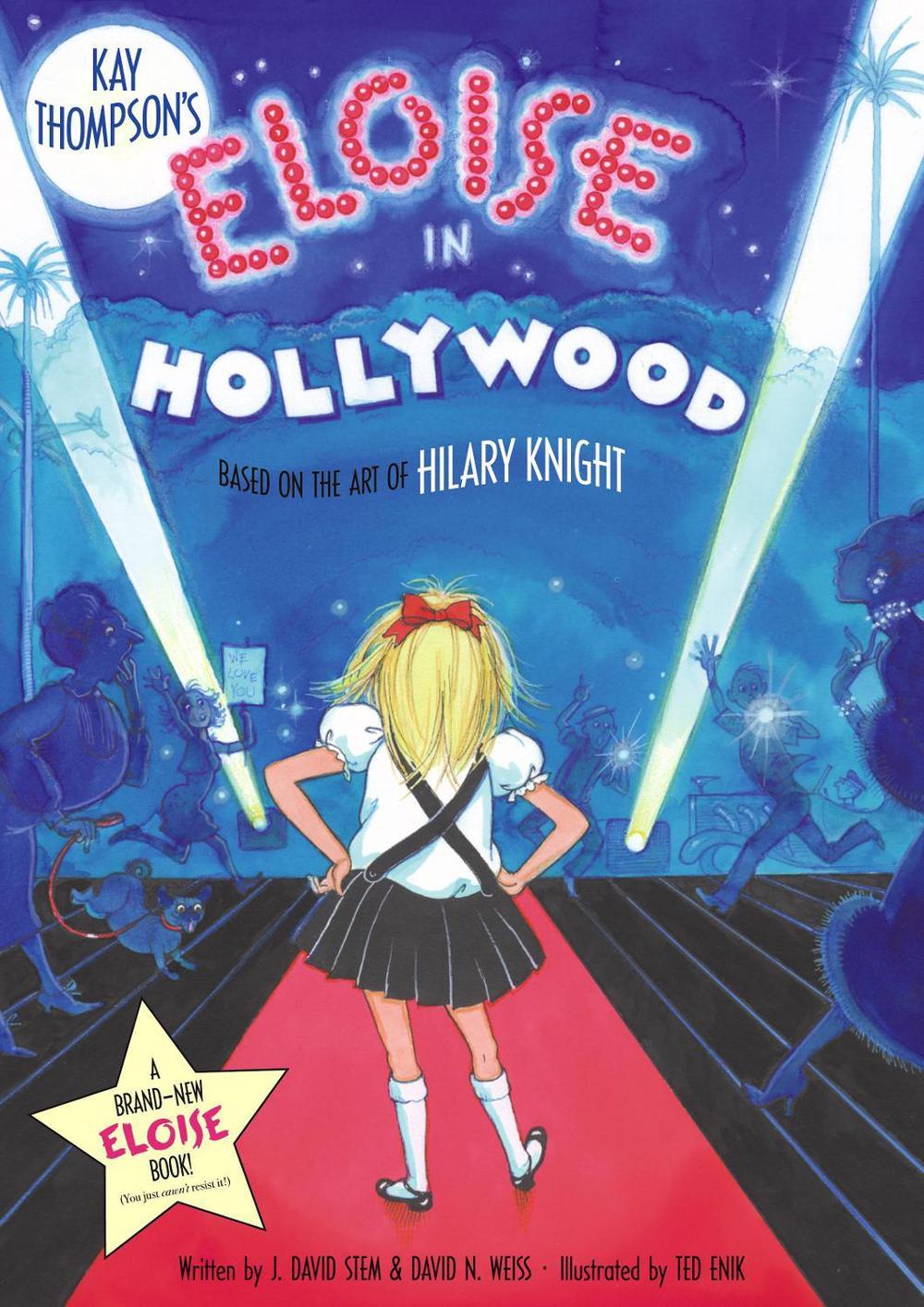 Eloise in Hollywood by Kay Thompson - ISBN: 9780689842894